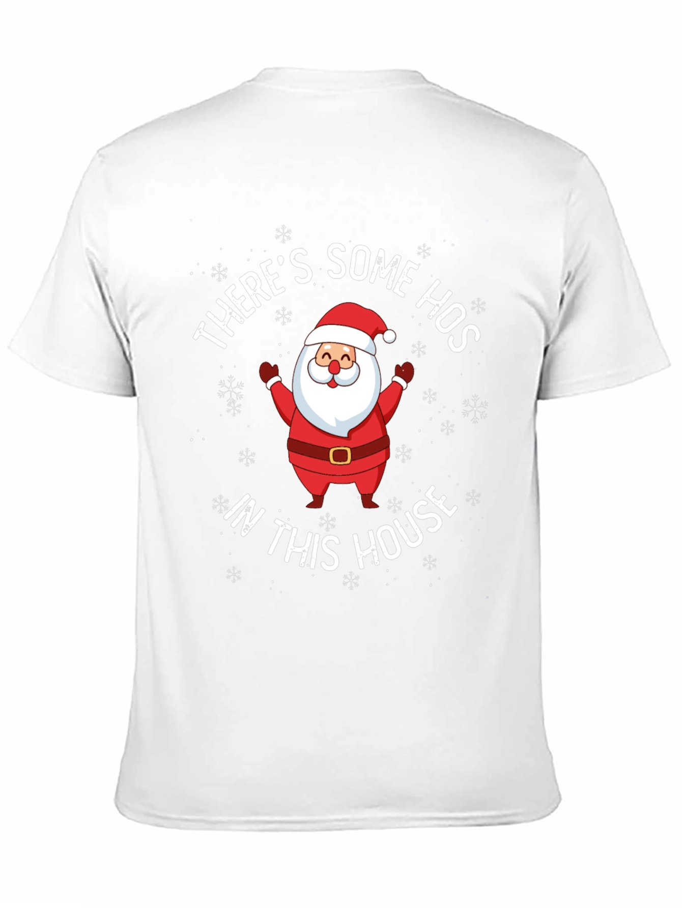 Funny Santa Theres Some Hos Christmas T-Shirt