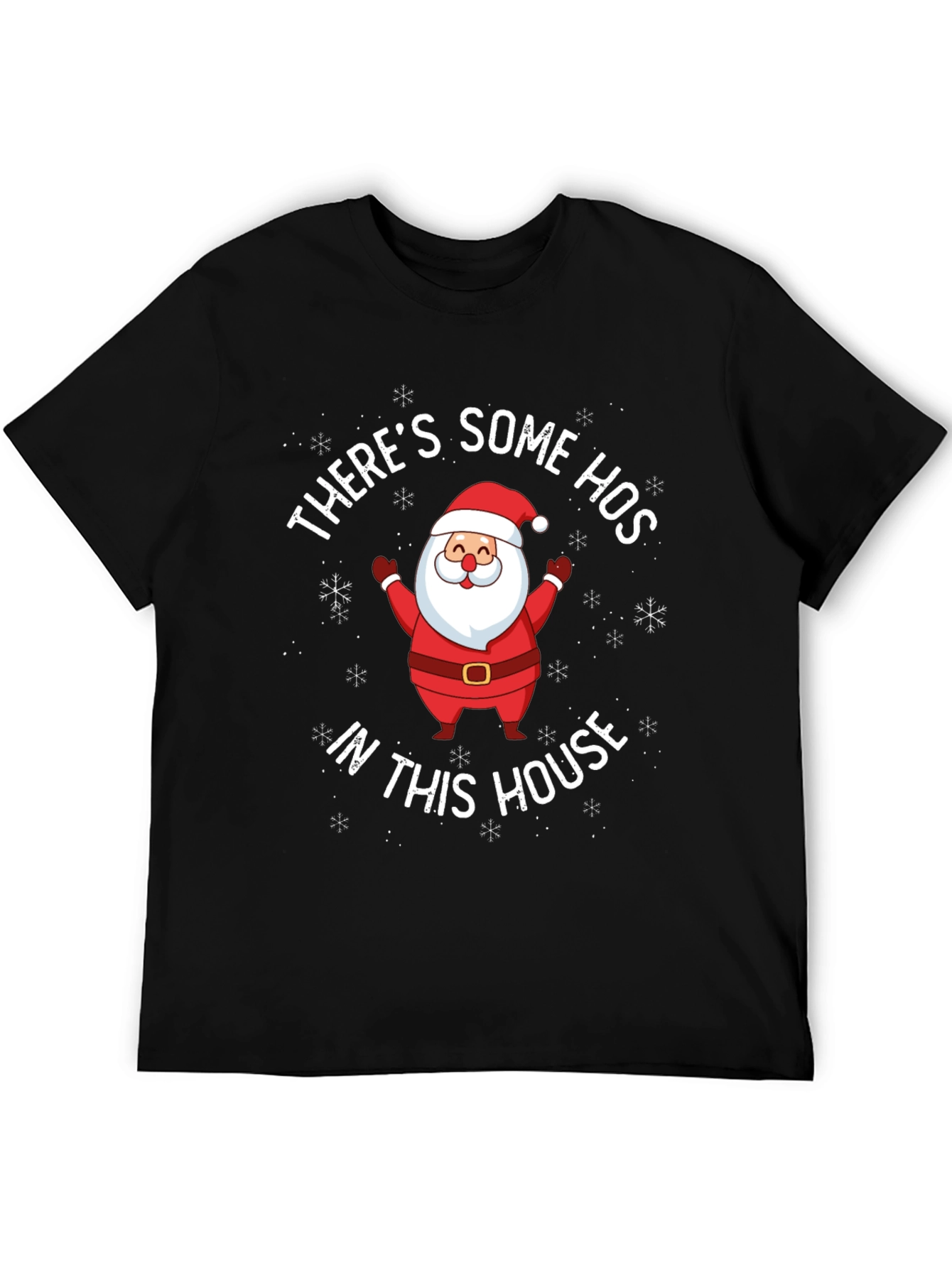 Funny Santa Theres Some Hos Christmas T-Shirt