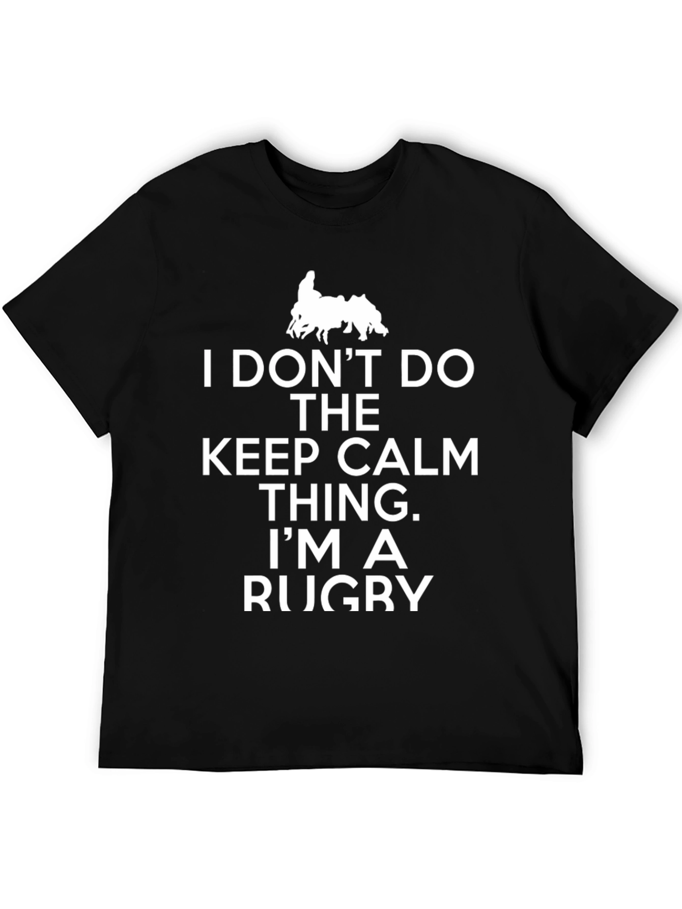 Rugby Fan T-Shirt - I Dont Do Keep Calm