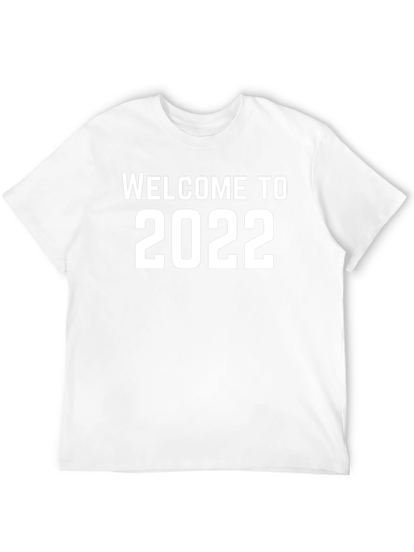 Welcome to 2022 T-Shirt - New Year Celebration Tee