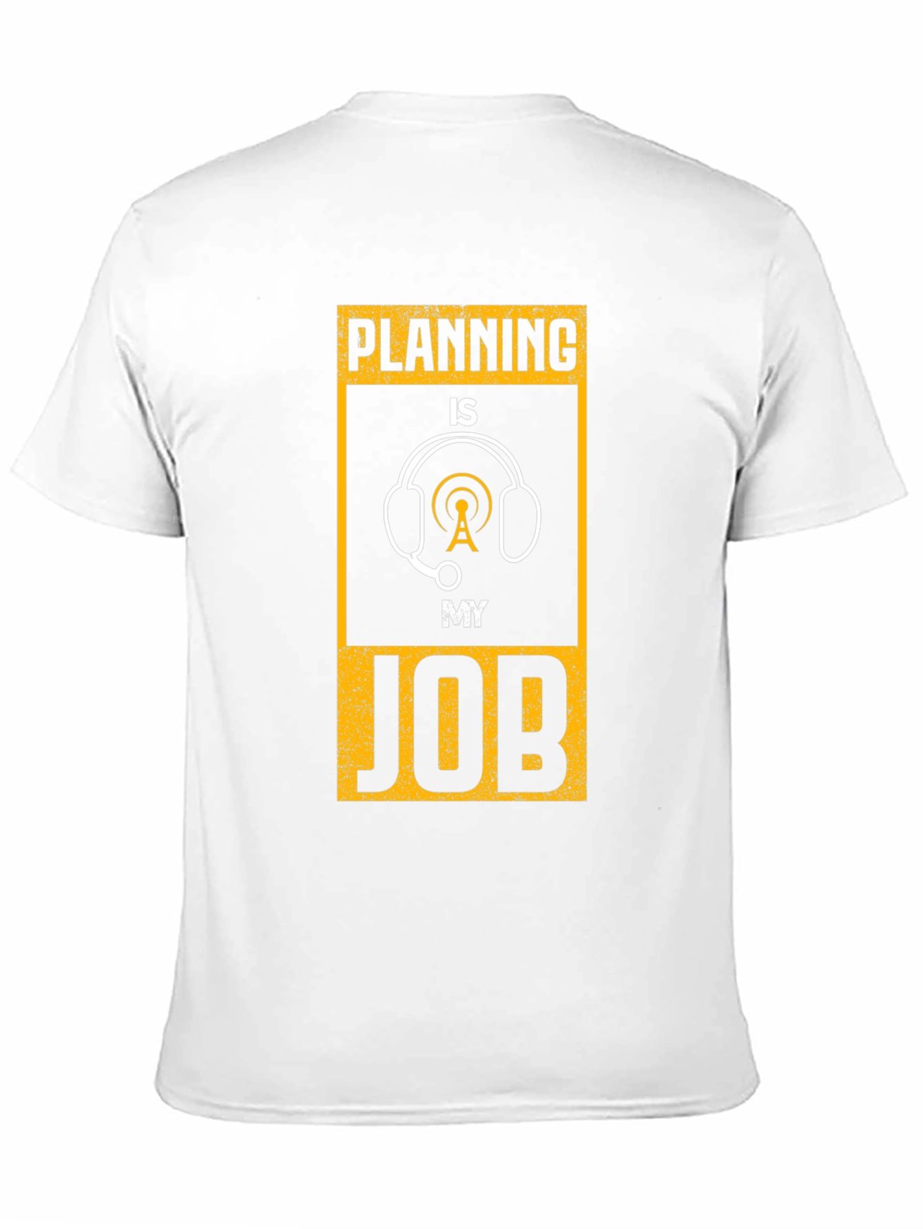 Planning is My Job T-Shirt: Radio Operator Design