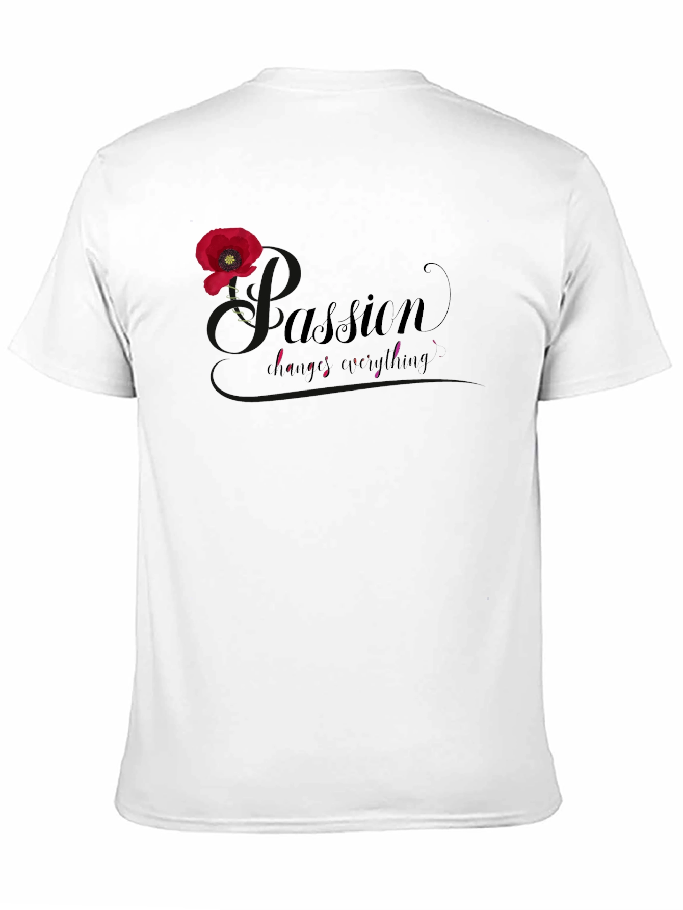Passion Changes Everything Black T-Shirt