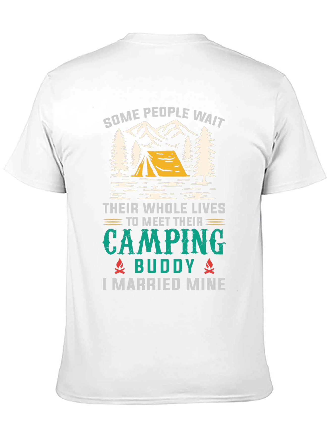 Camping Buddy T-Shirt - I Married Mine!
