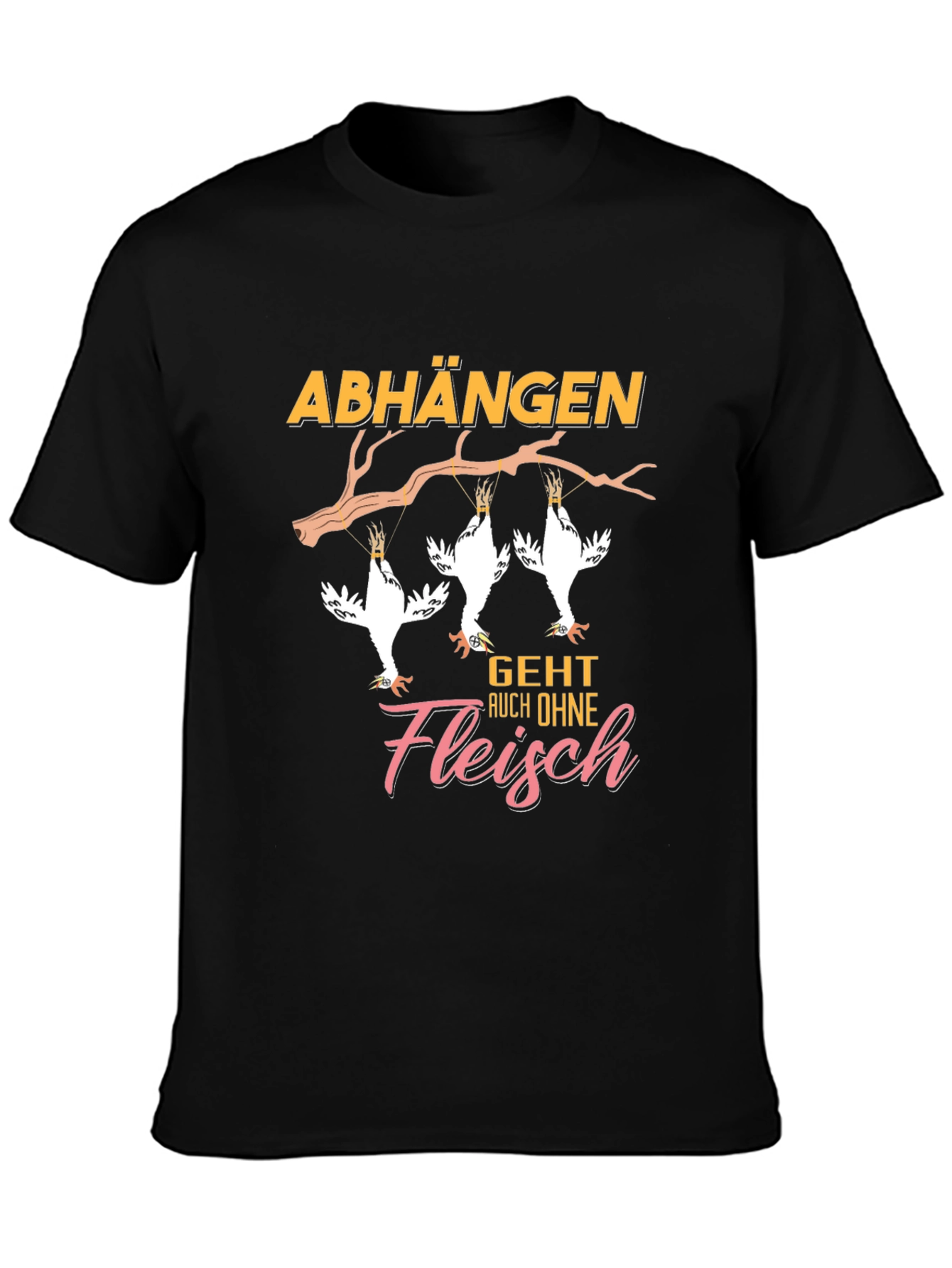 Vegan Chicken T-Shirt Abhangen Geht Auch Ohne Fleisch