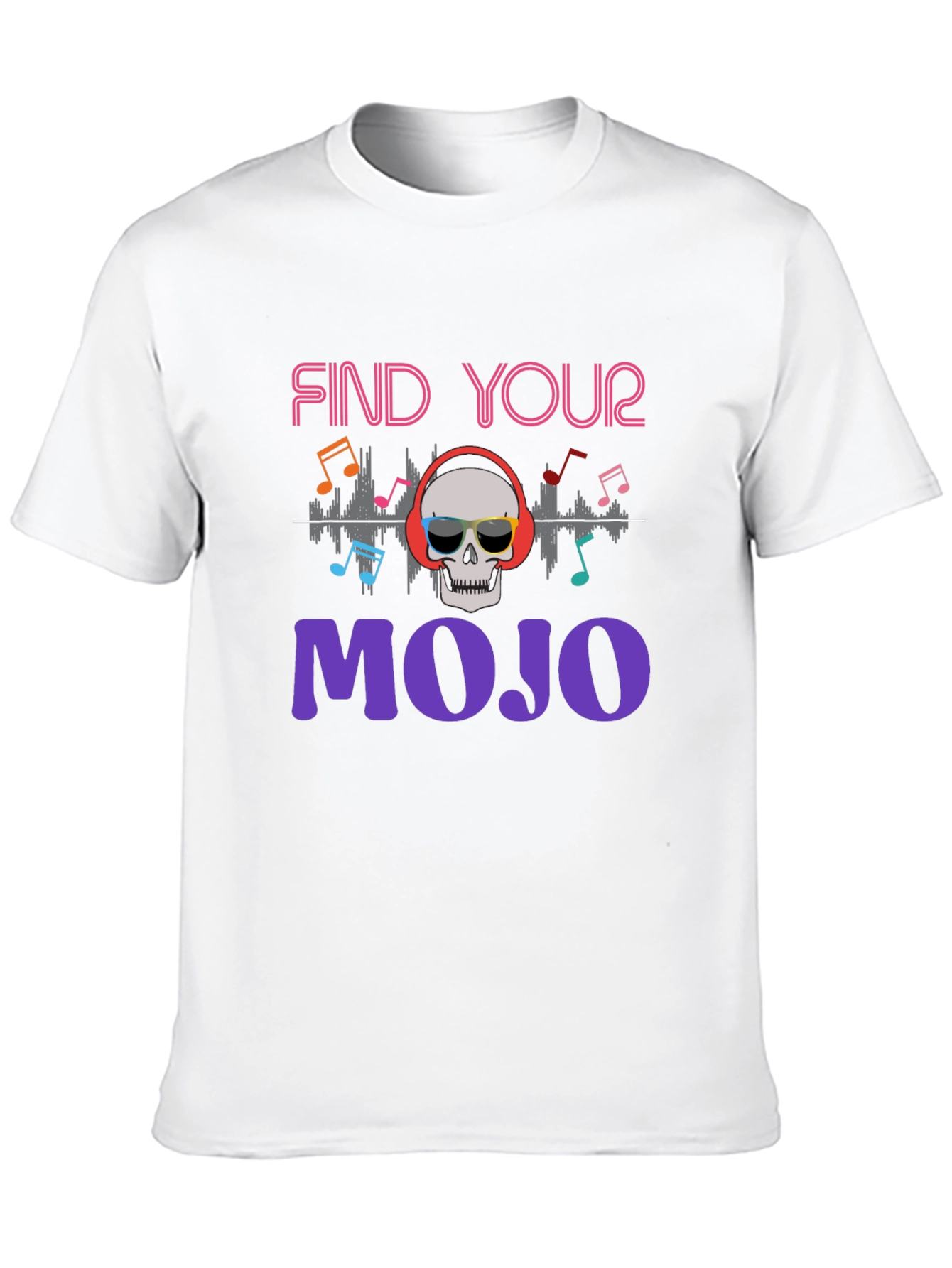 Find Your Mojo T-Shirt - Skull Graphic Tee