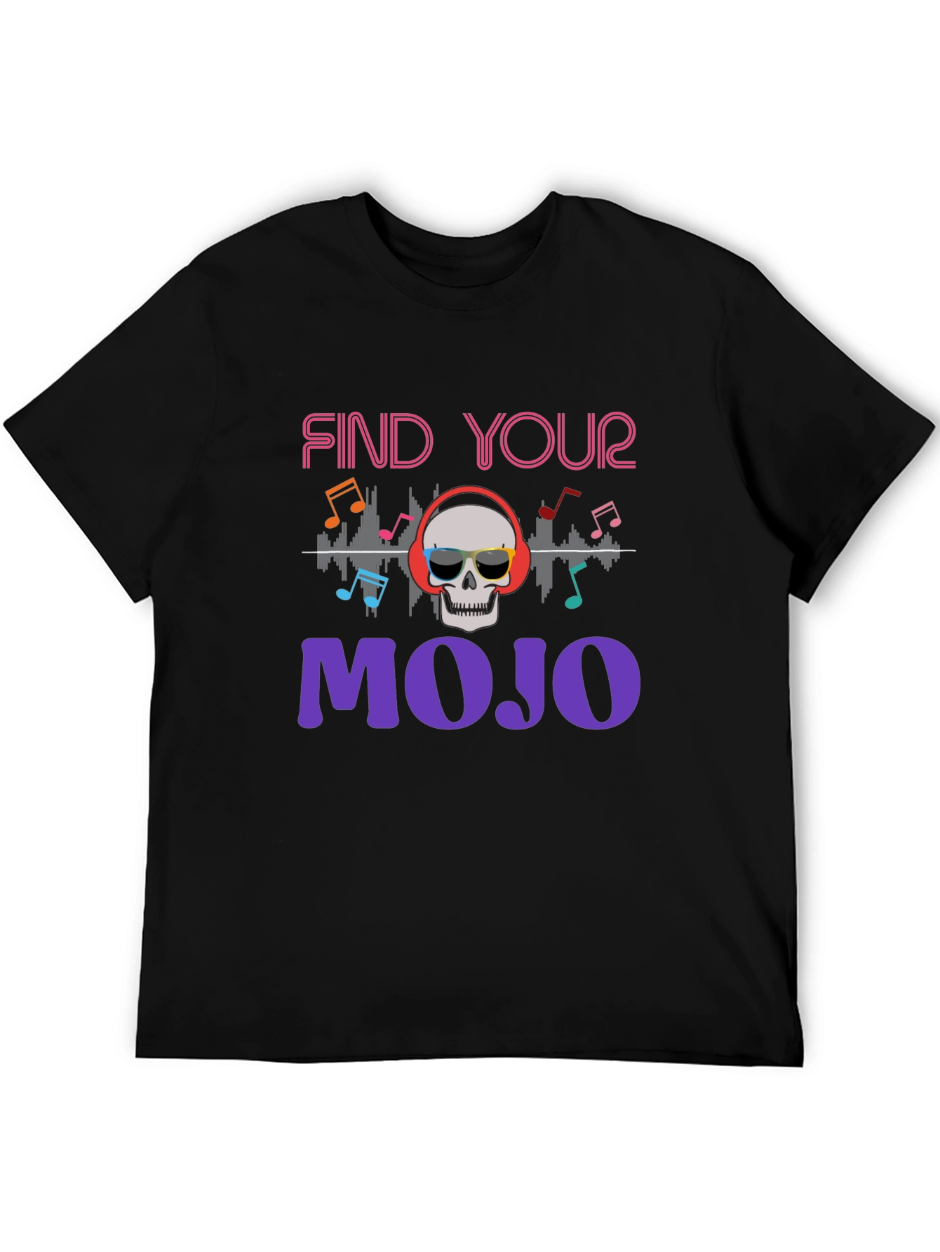 Find Your Mojo T-Shirt - Skull Graphic Tee