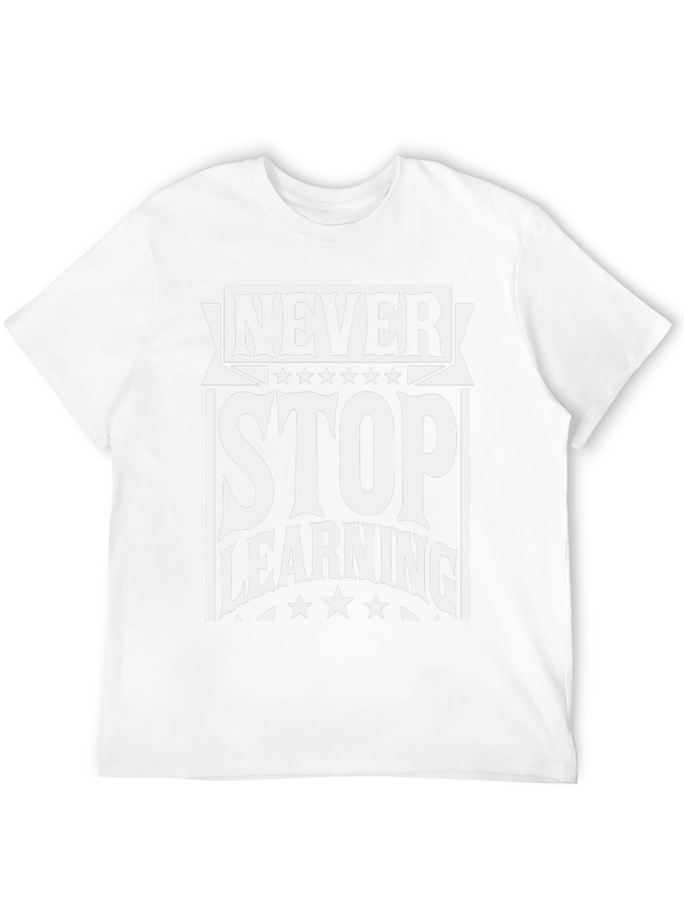 Never Stop Learning Graphic T-Shirt