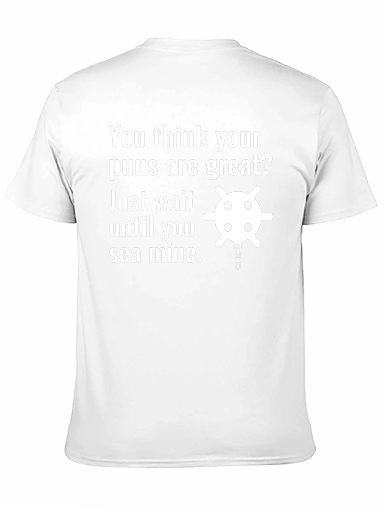 Funny Pun T-Shirt - Sea Mine Graphic Tee