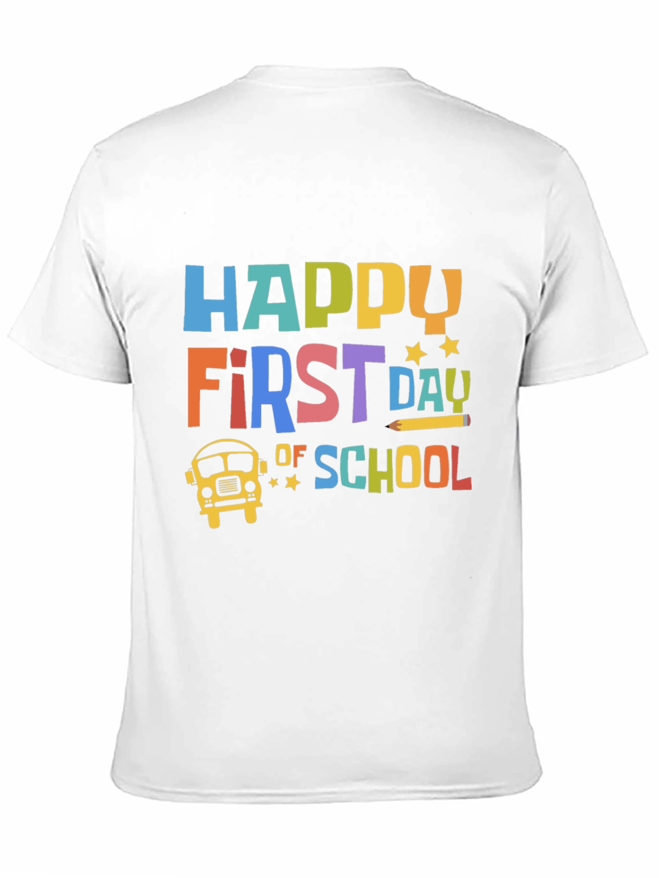 Happy First Day of School T-Shirt