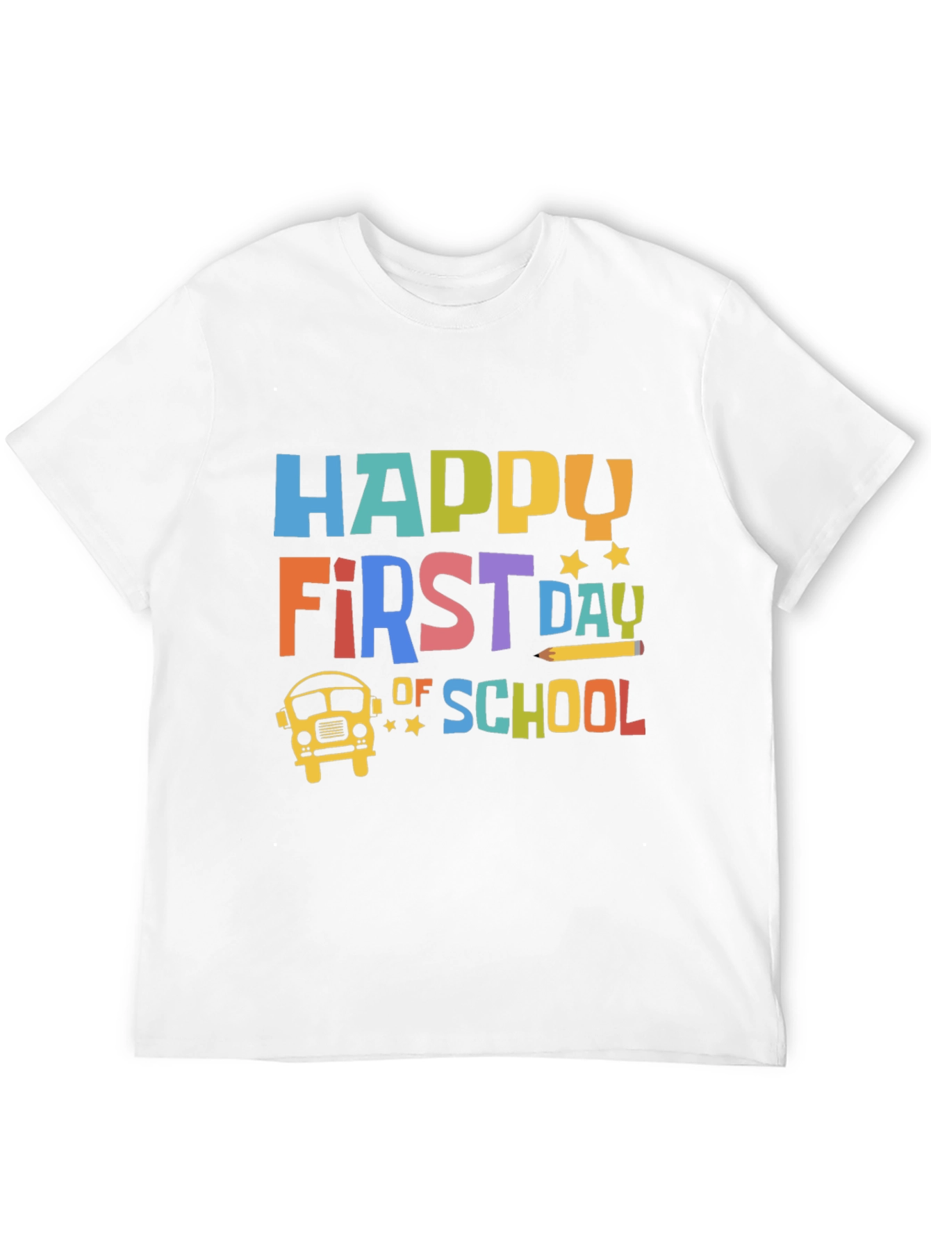 Happy First Day of School T-Shirt