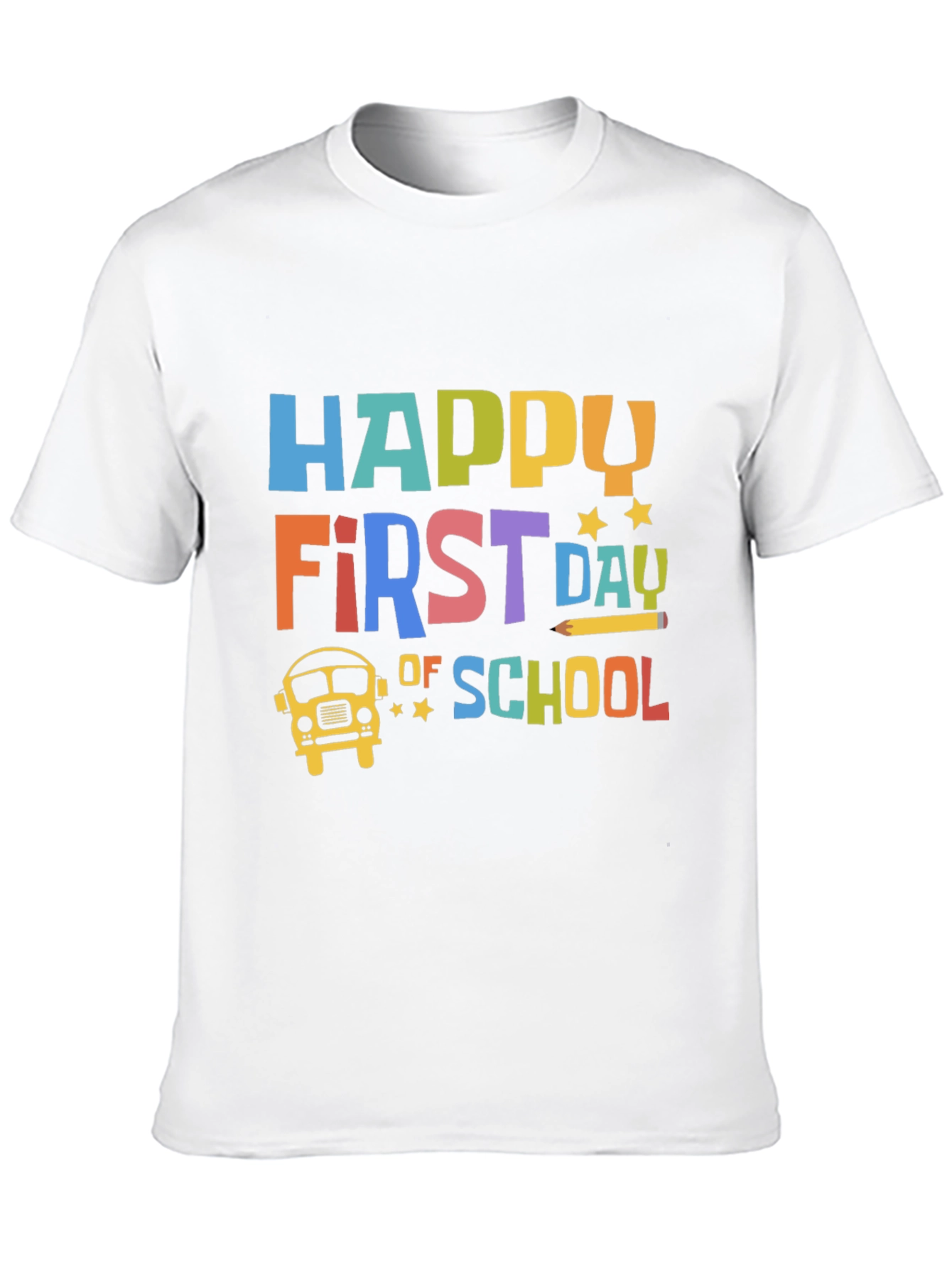 Happy First Day of School T-Shirt
