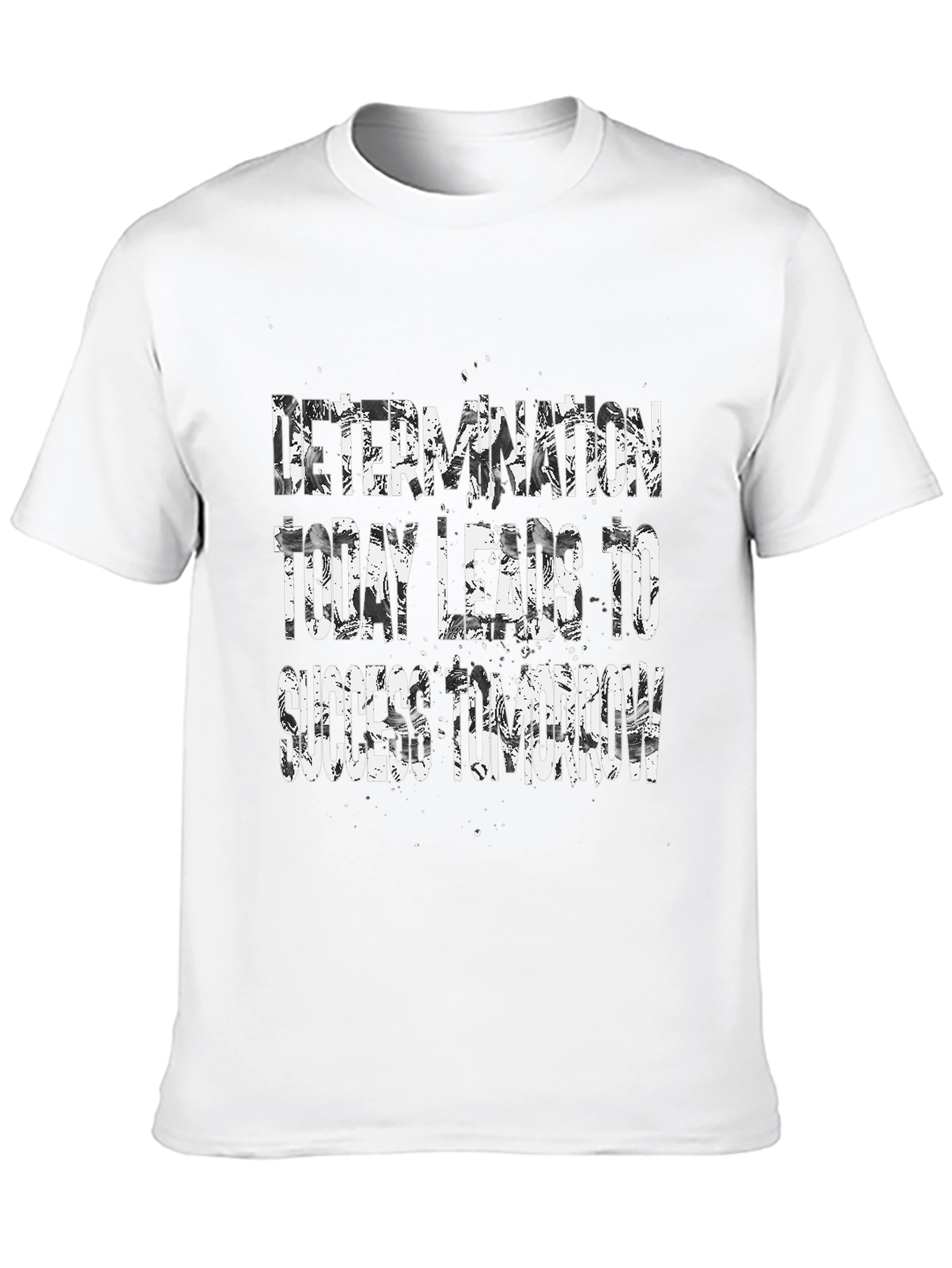 Motivational Graphic T-Shirt