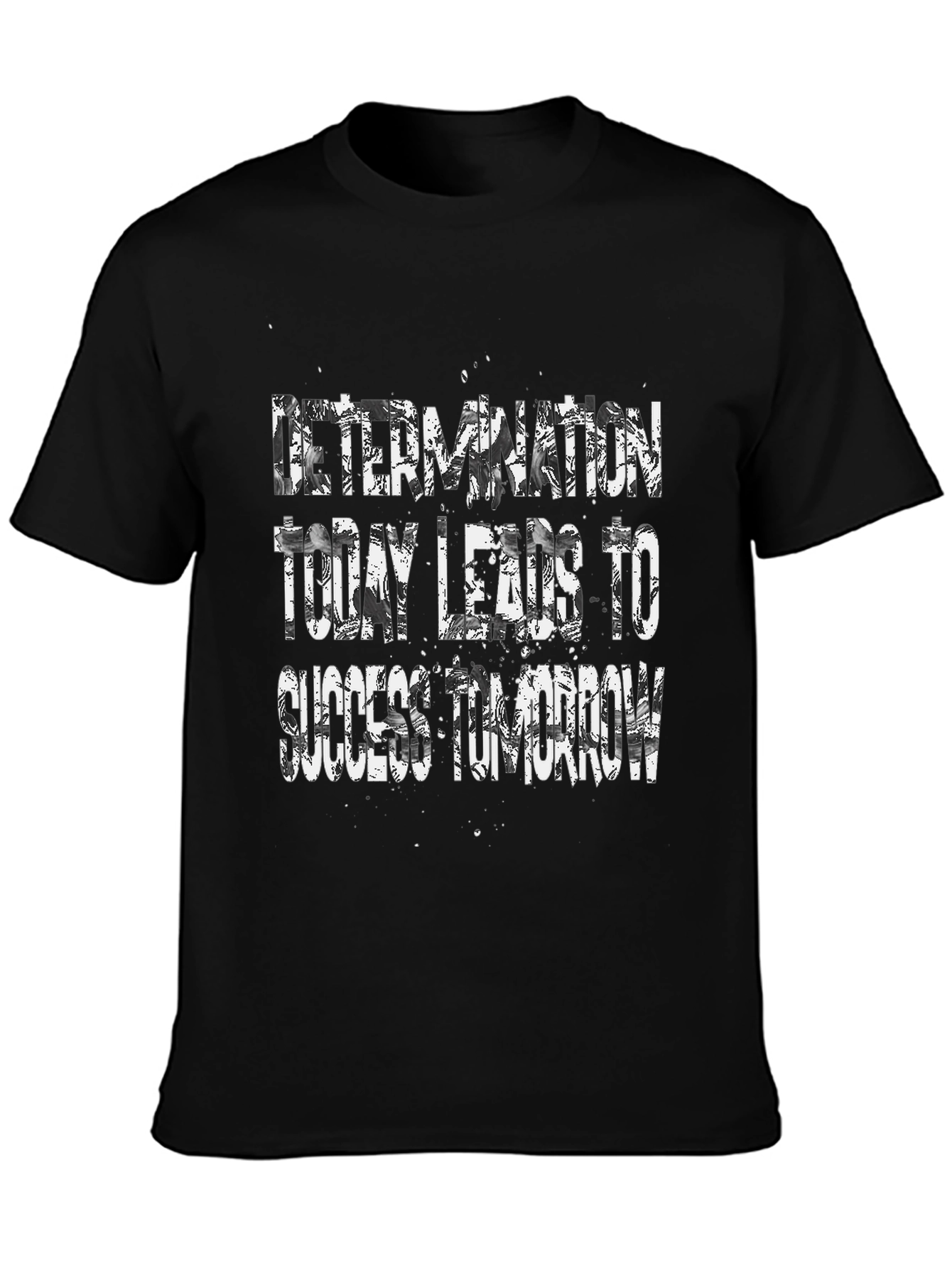 Motivational Graphic T-Shirt