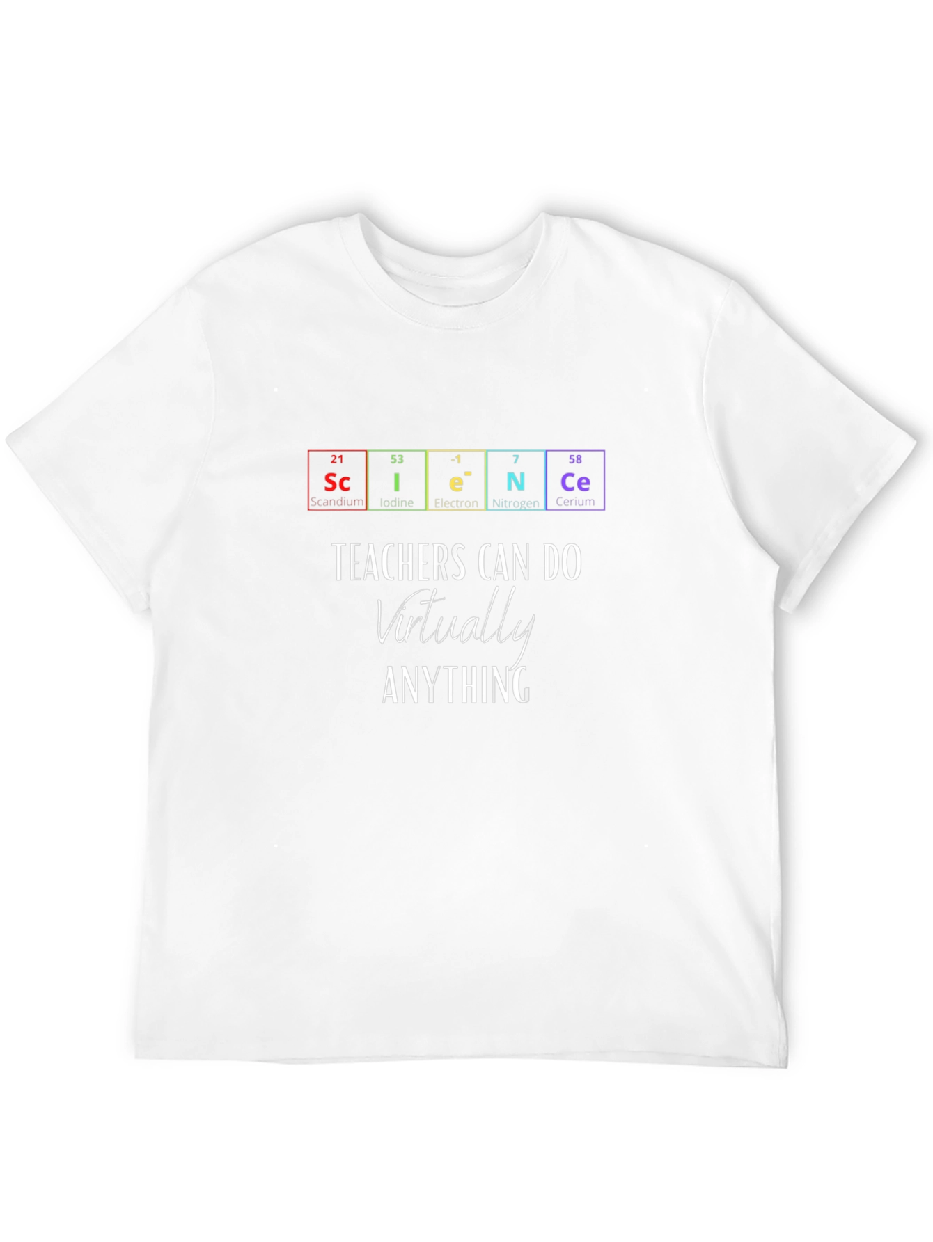Science Teachers Can Do Anything T-Shirt