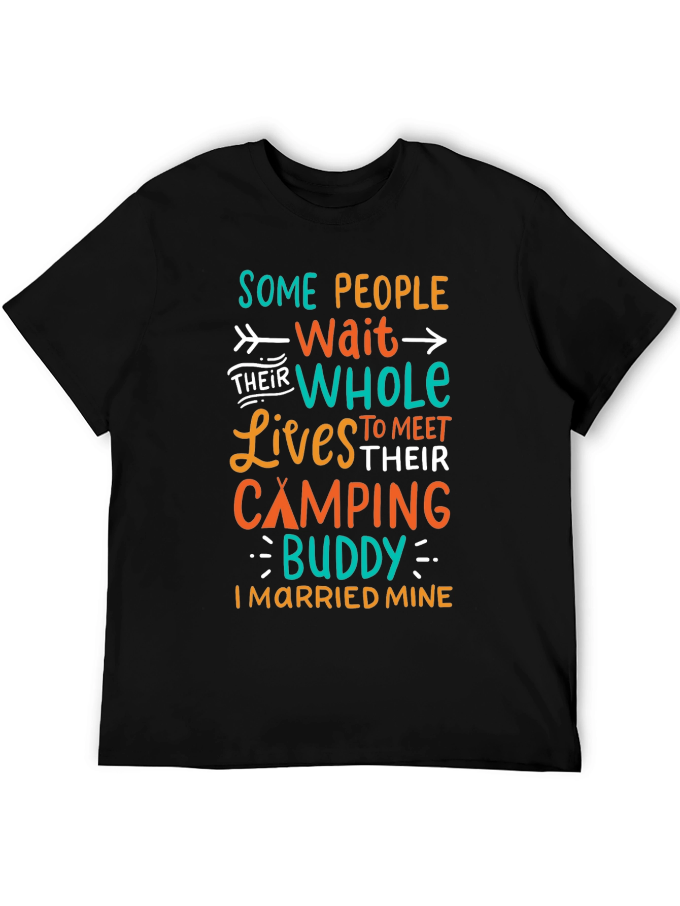 Camping Buddy T-Shirt - Married Mine!