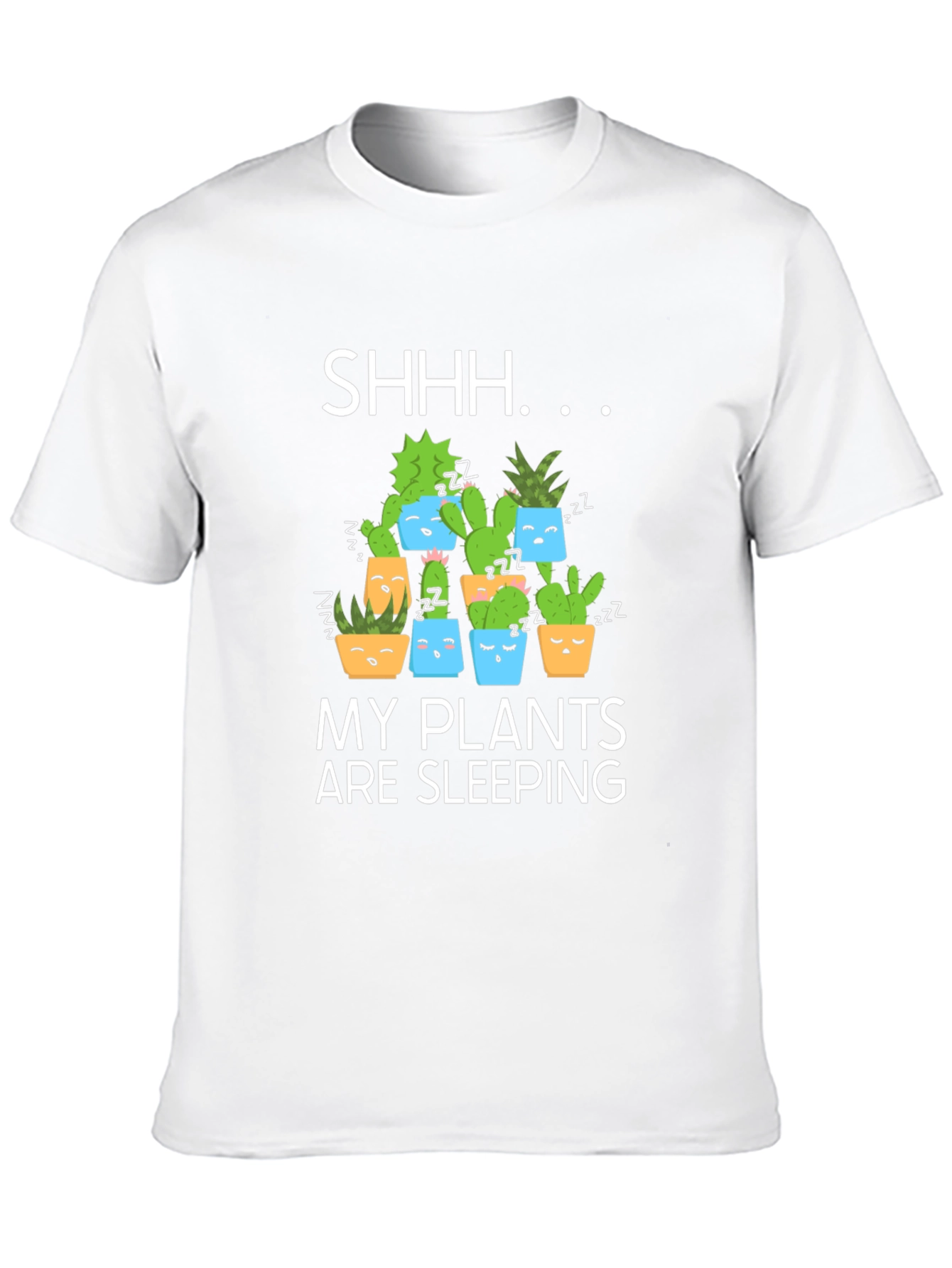 Shhh My Plants Are Sleeping Graphic T-Shirt