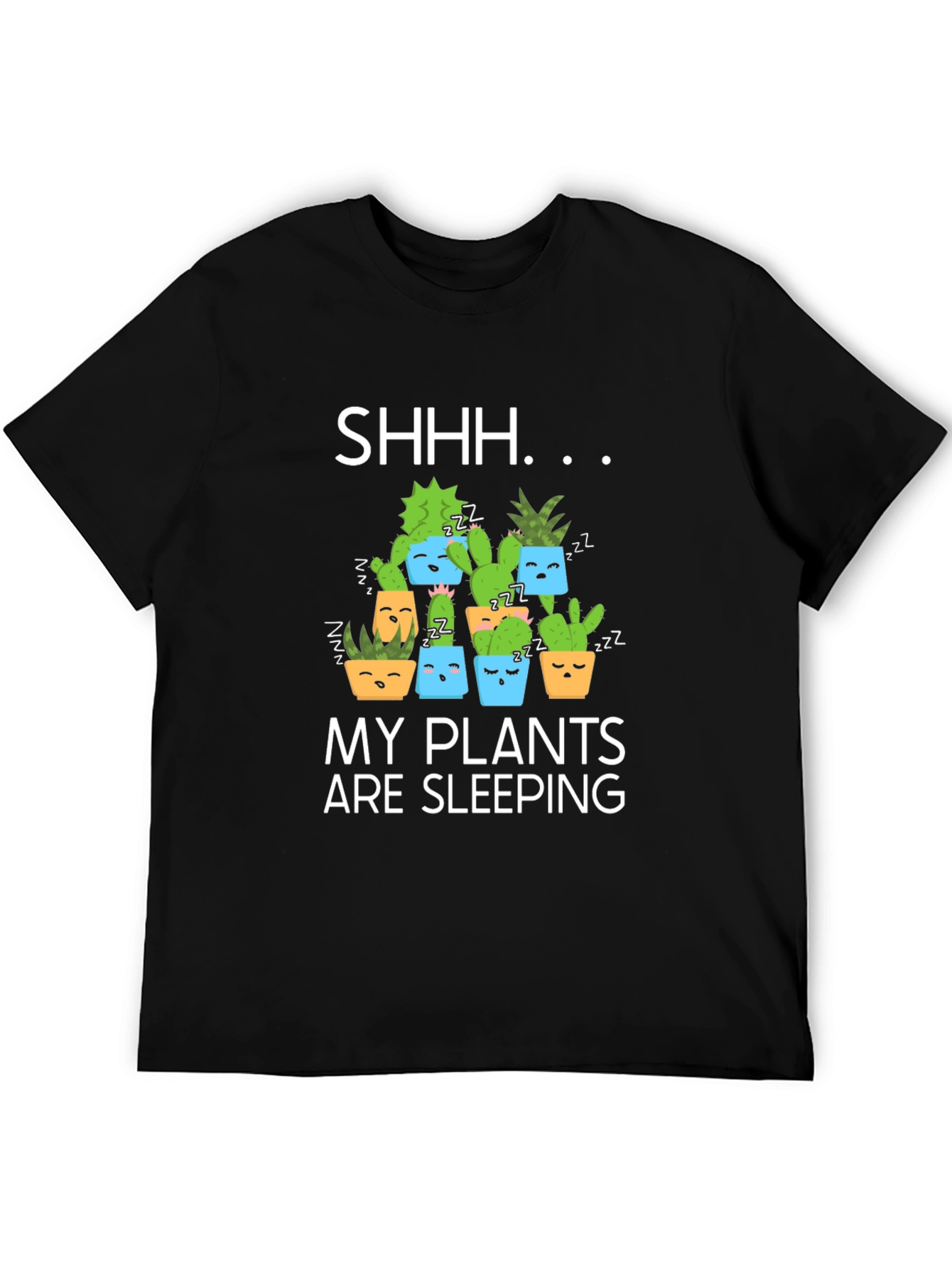Shhh My Plants Are Sleeping Graphic T-Shirt