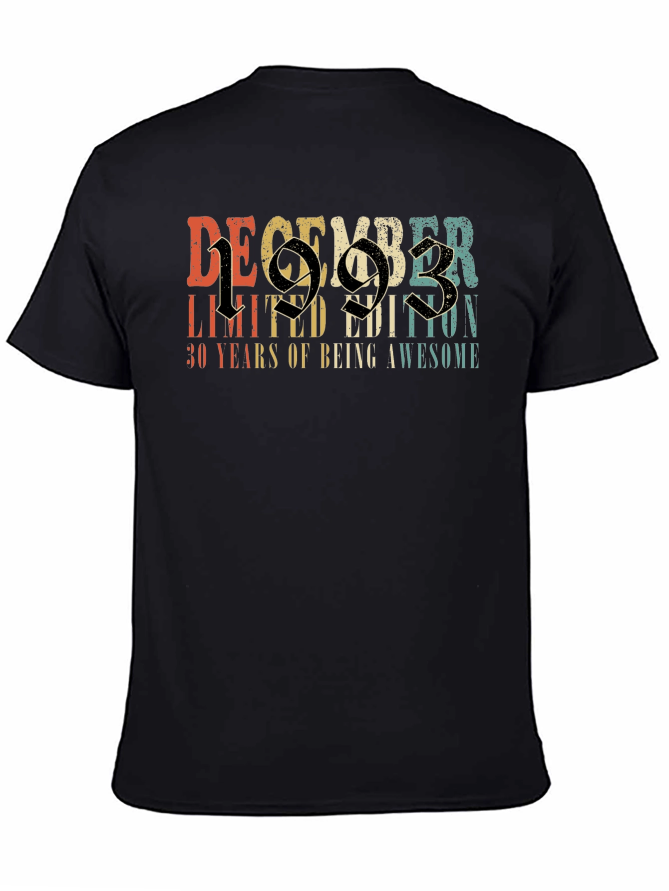 December 1993 Limited Edition 30th Birthday T-Shirt