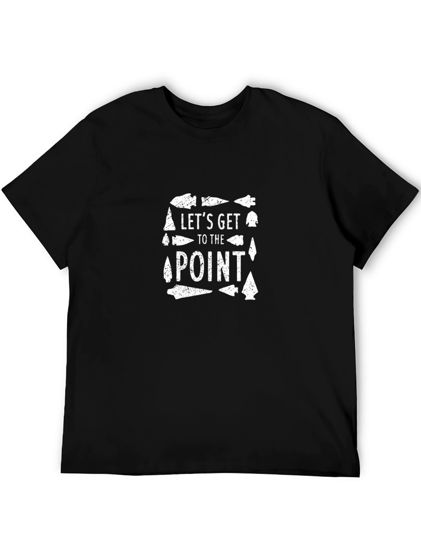Lets Get to the Point Arrowhead T-Shirt