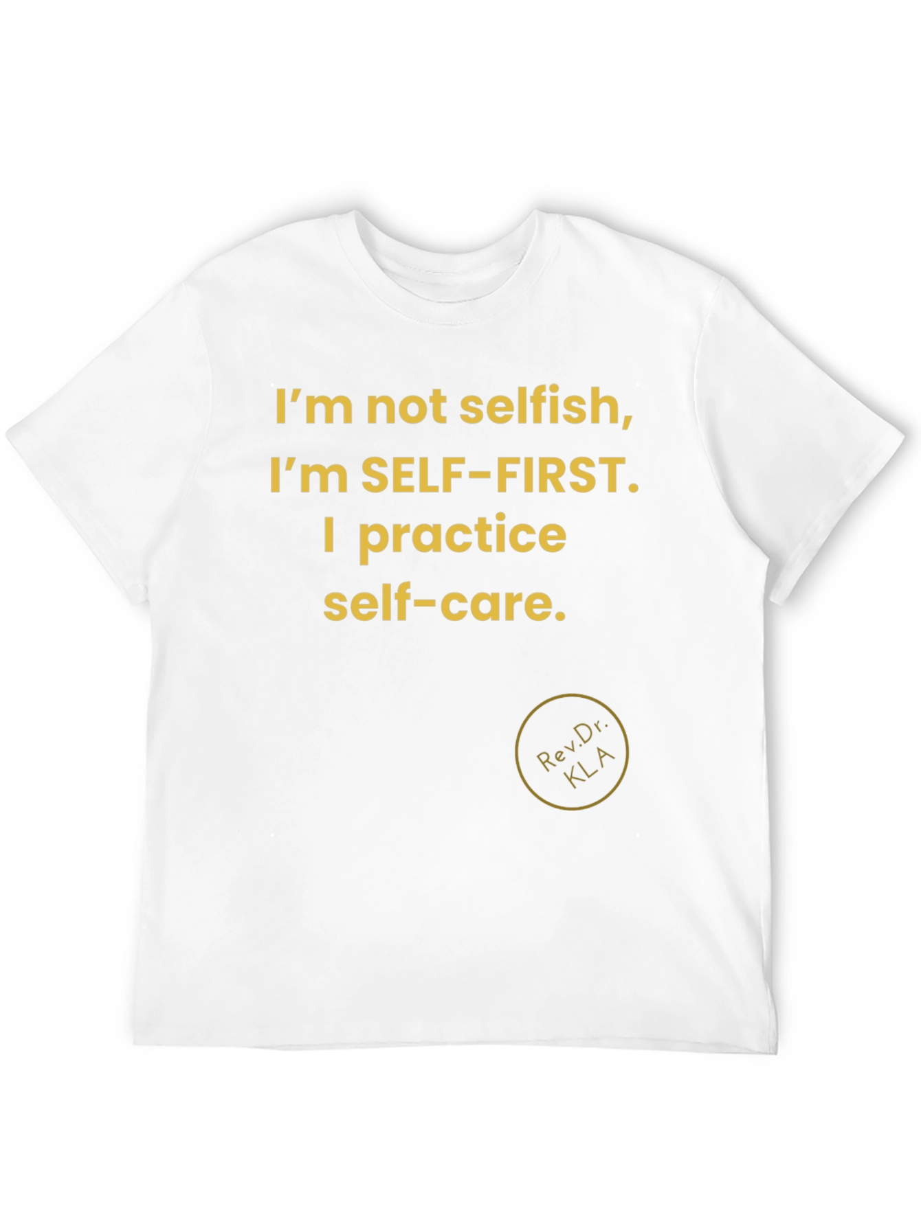 Self-Care First T-Shirt