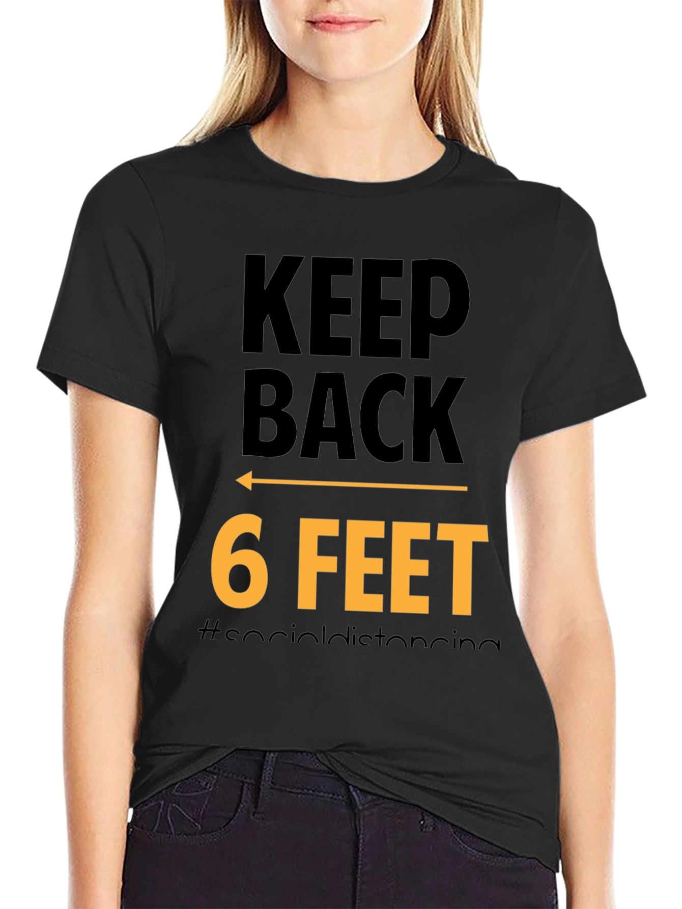 Keep Back 6 Feet Social Distancing Black T-Shirt