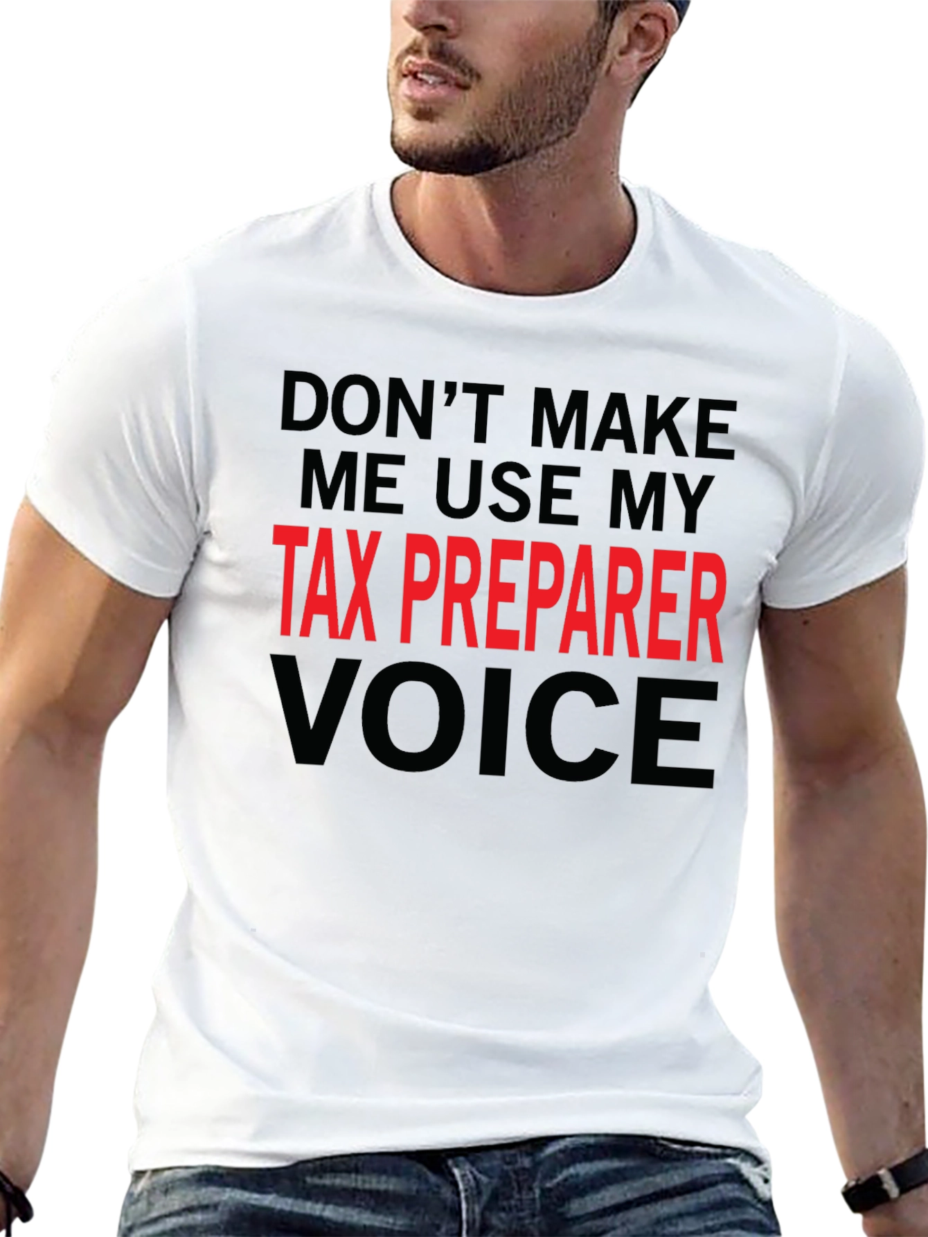 Tax Preparer Voice T-Shirt Funny Accountant Tee