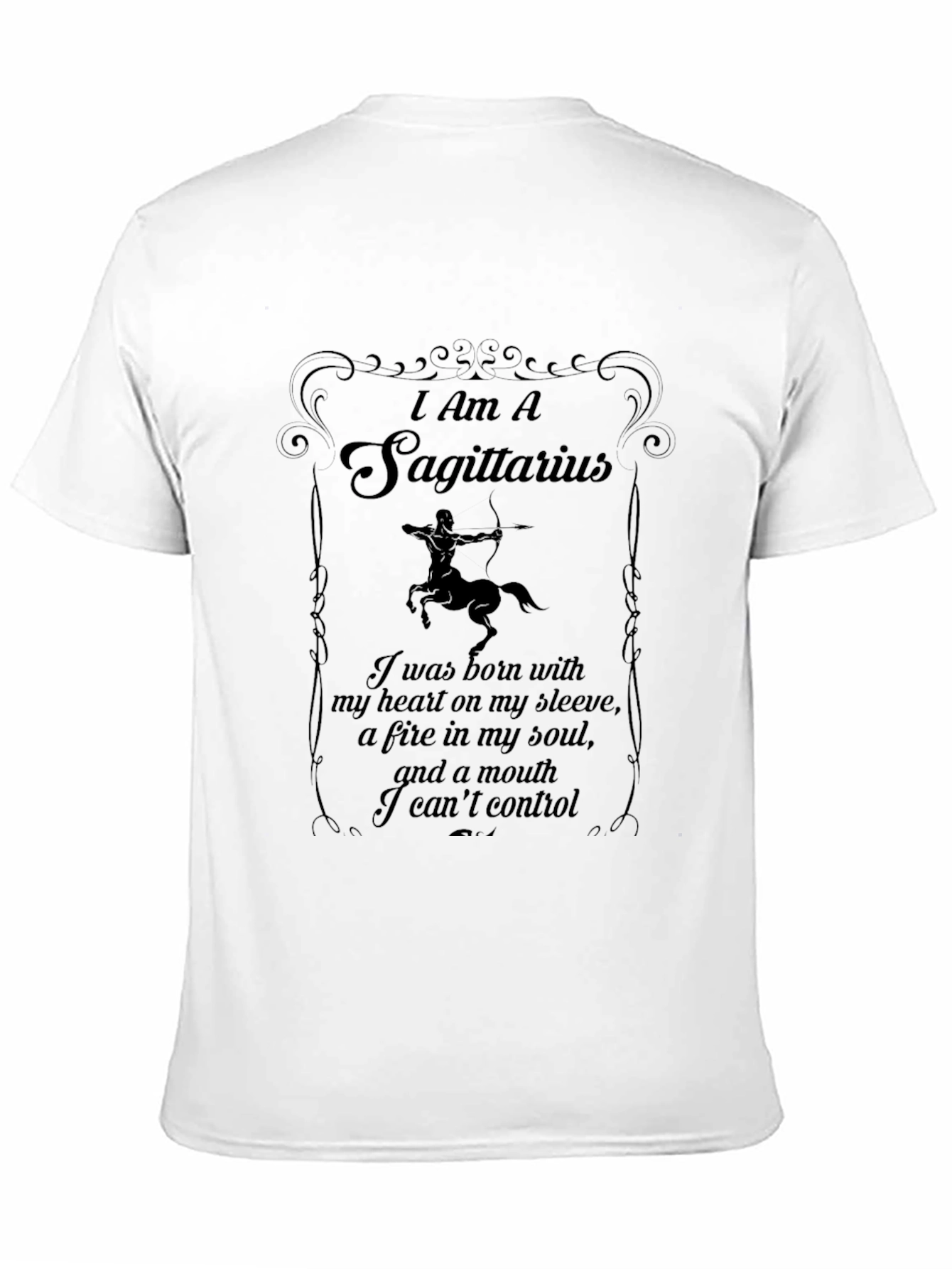 I am a Sagittarius Graphic T-Shirt