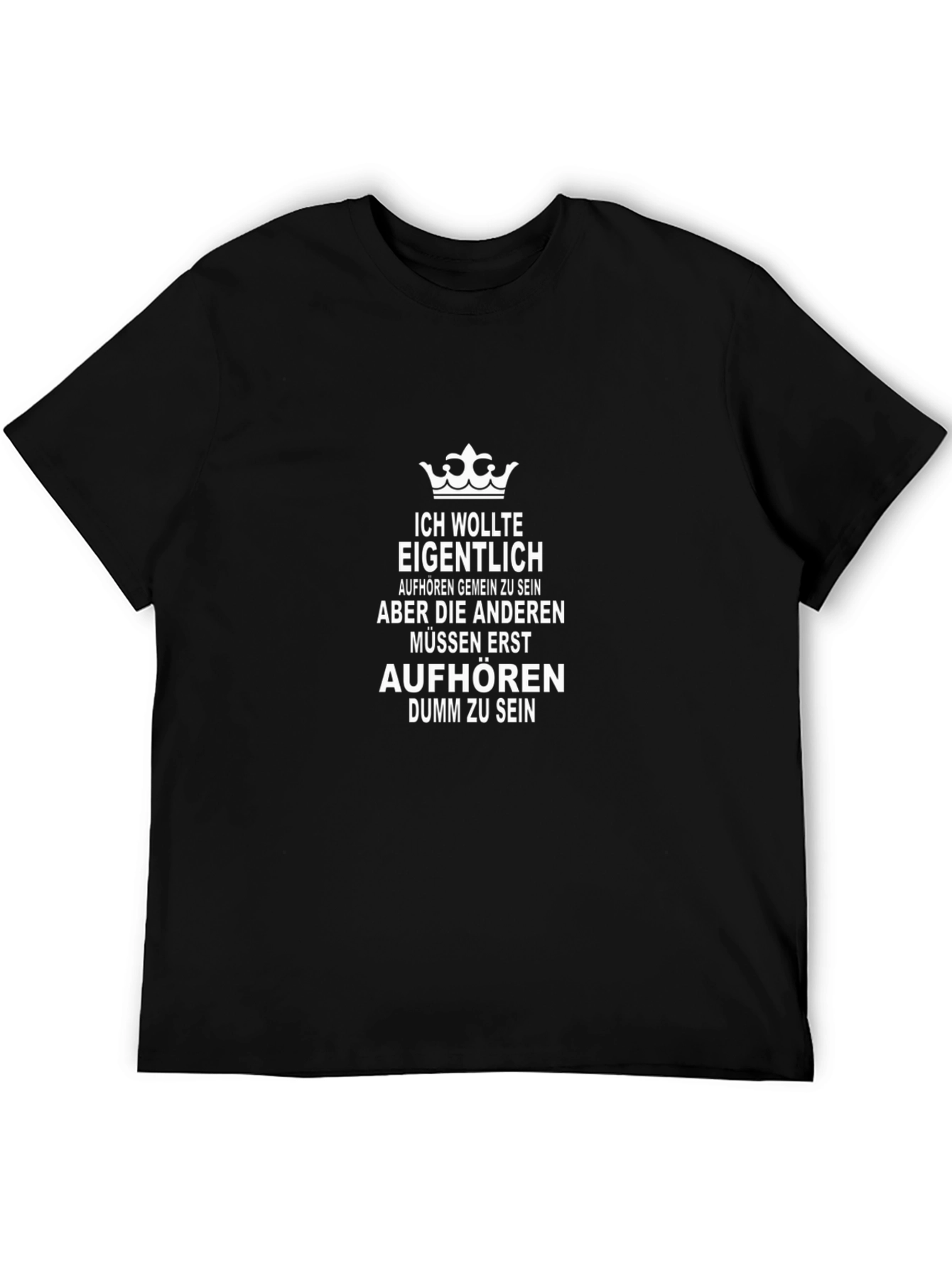Sarcastic German T-Shirt - Ich Wollte Eigentlich