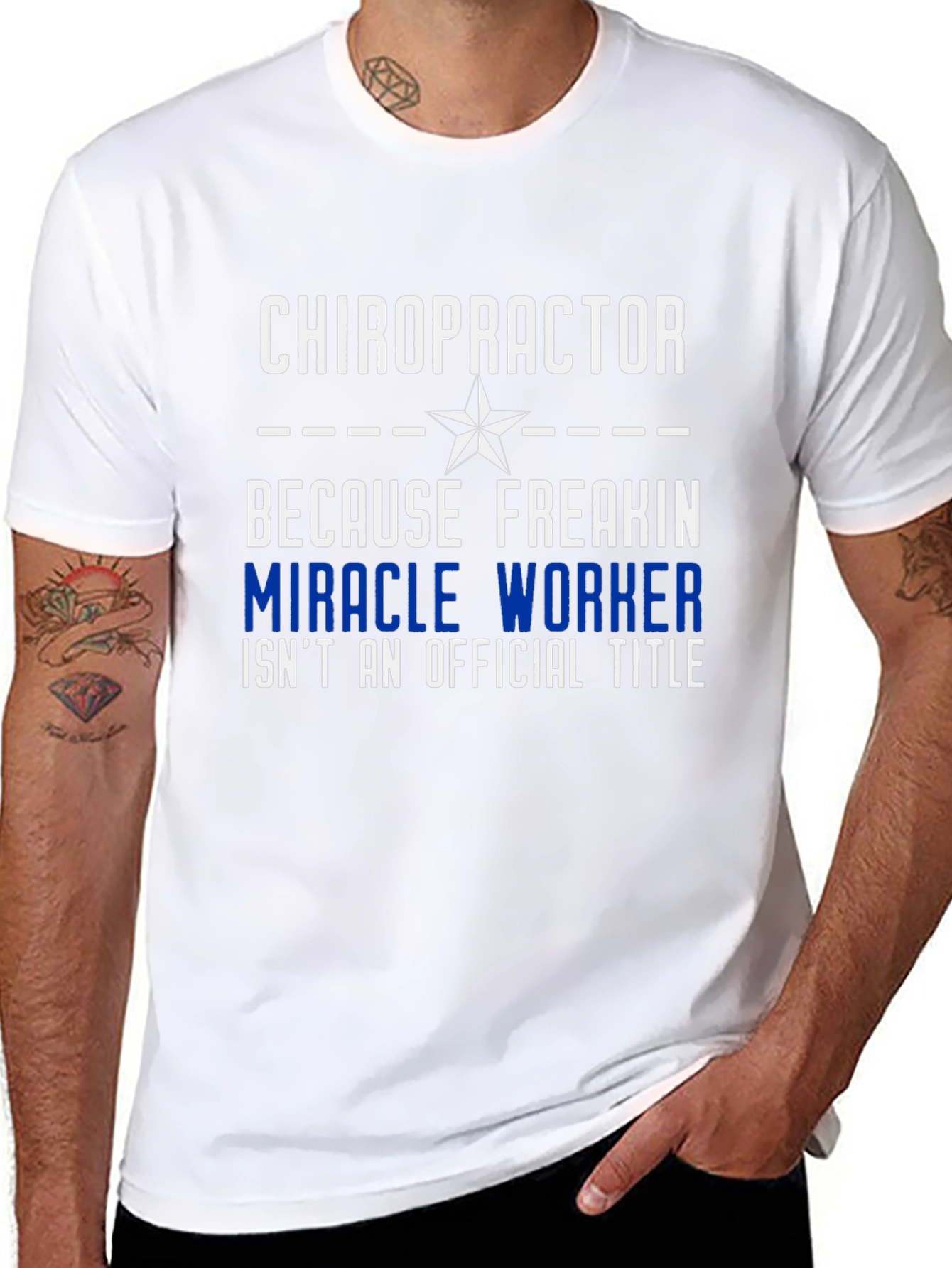 Chiropractor Miracle Worker Graphic Tee