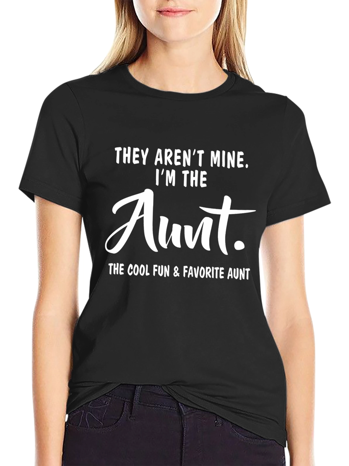 Cool Aunt T-Shirt - They Arent Mine Tee