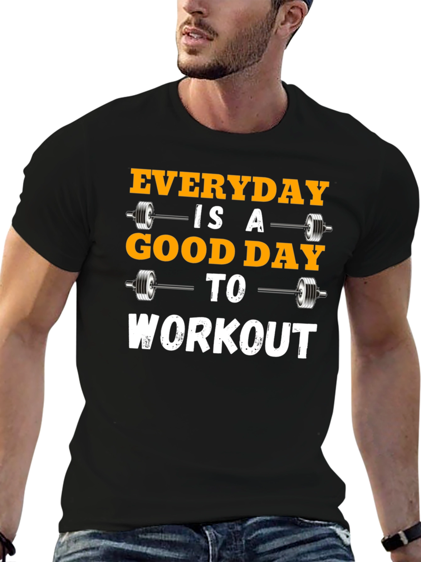 Everyday is a Good Day to Workout T-Shirt