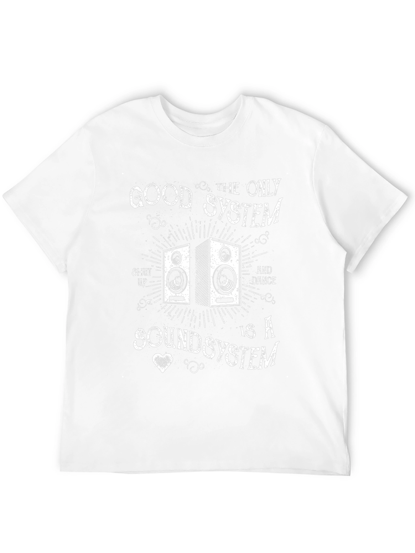 Sound System T-Shirt: Good System Sound System