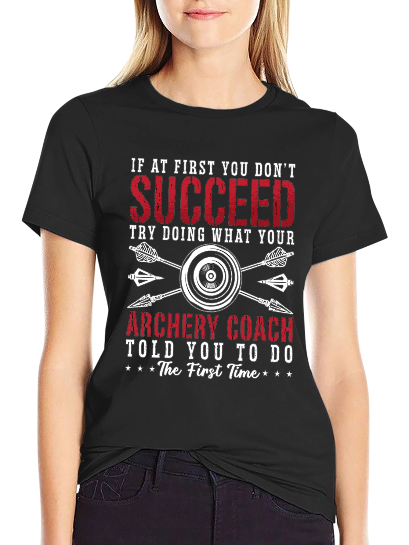 Archery Coach T-Shirt - First Time Advice