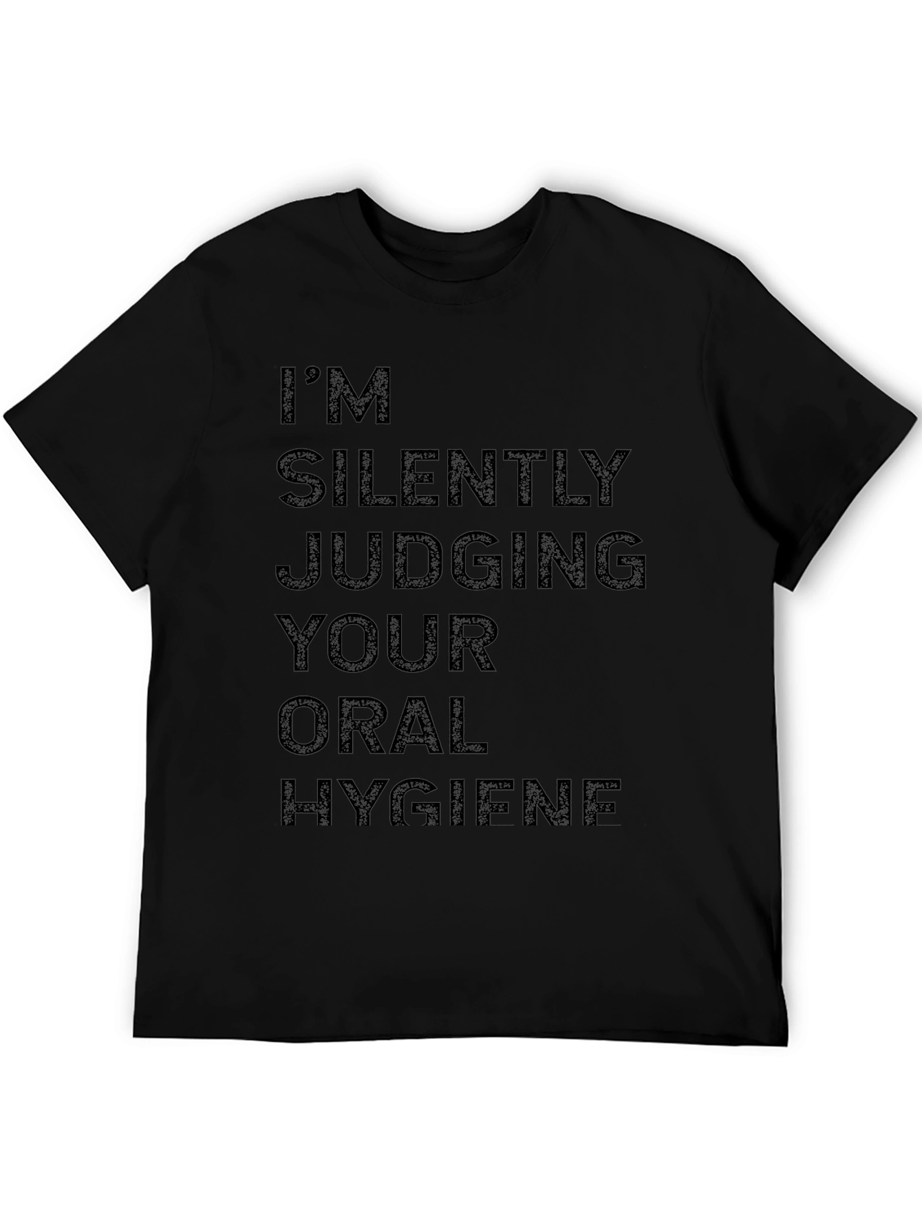 Silently Judging Oral Hygiene Graphic T-Shirt