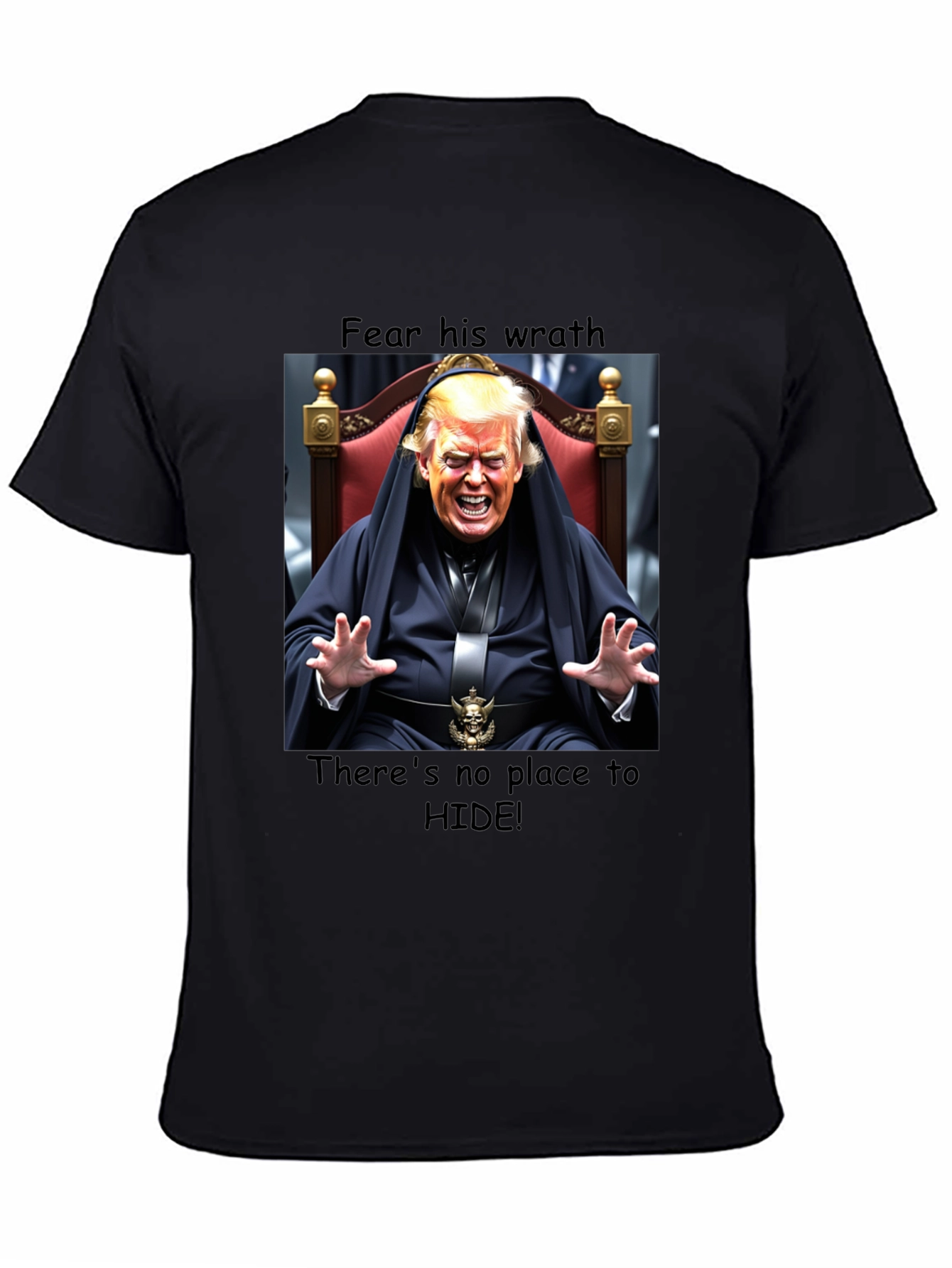 Fear His Wrath Trump T-Shirt