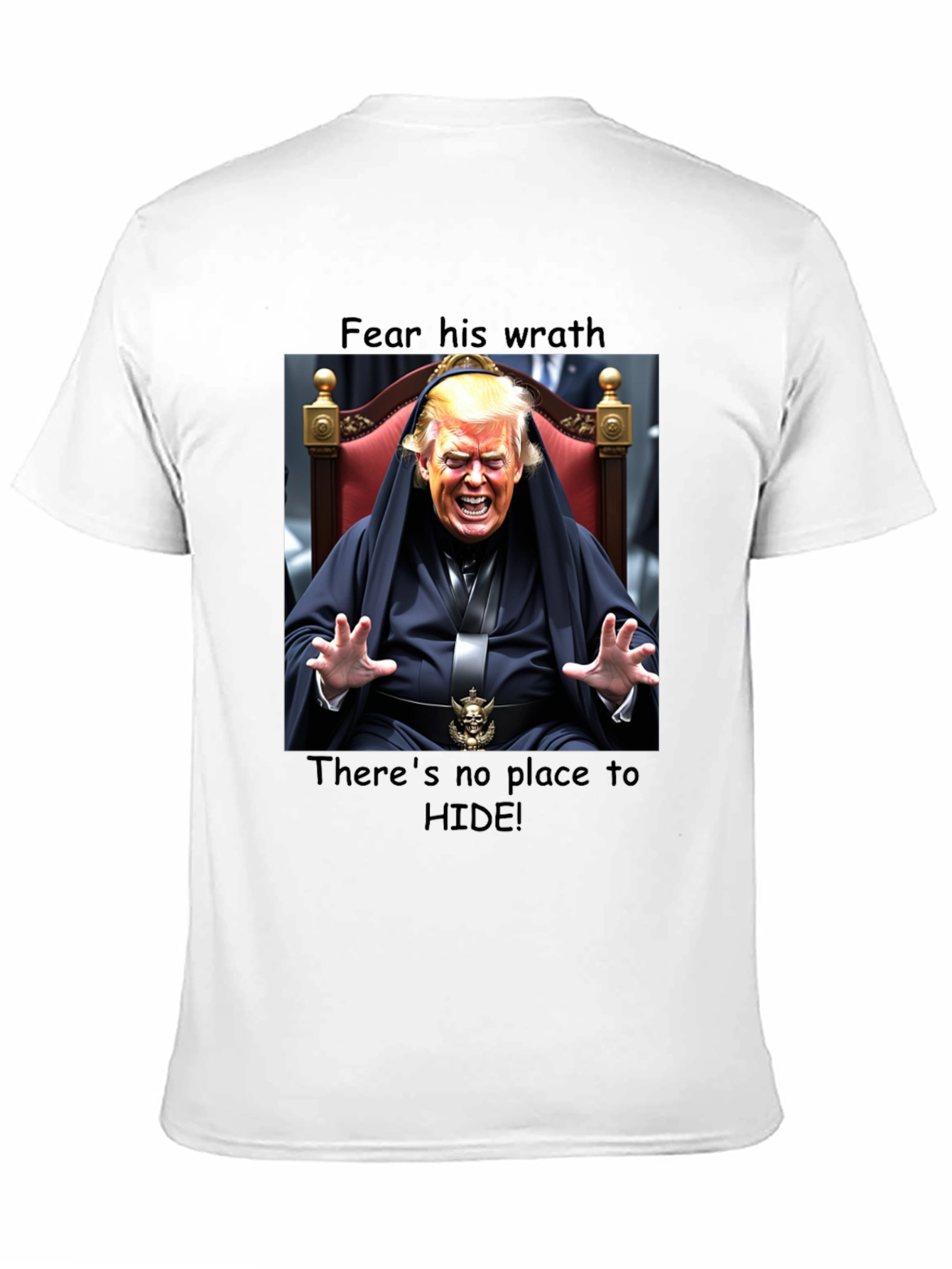Fear His Wrath Trump T-Shirt
