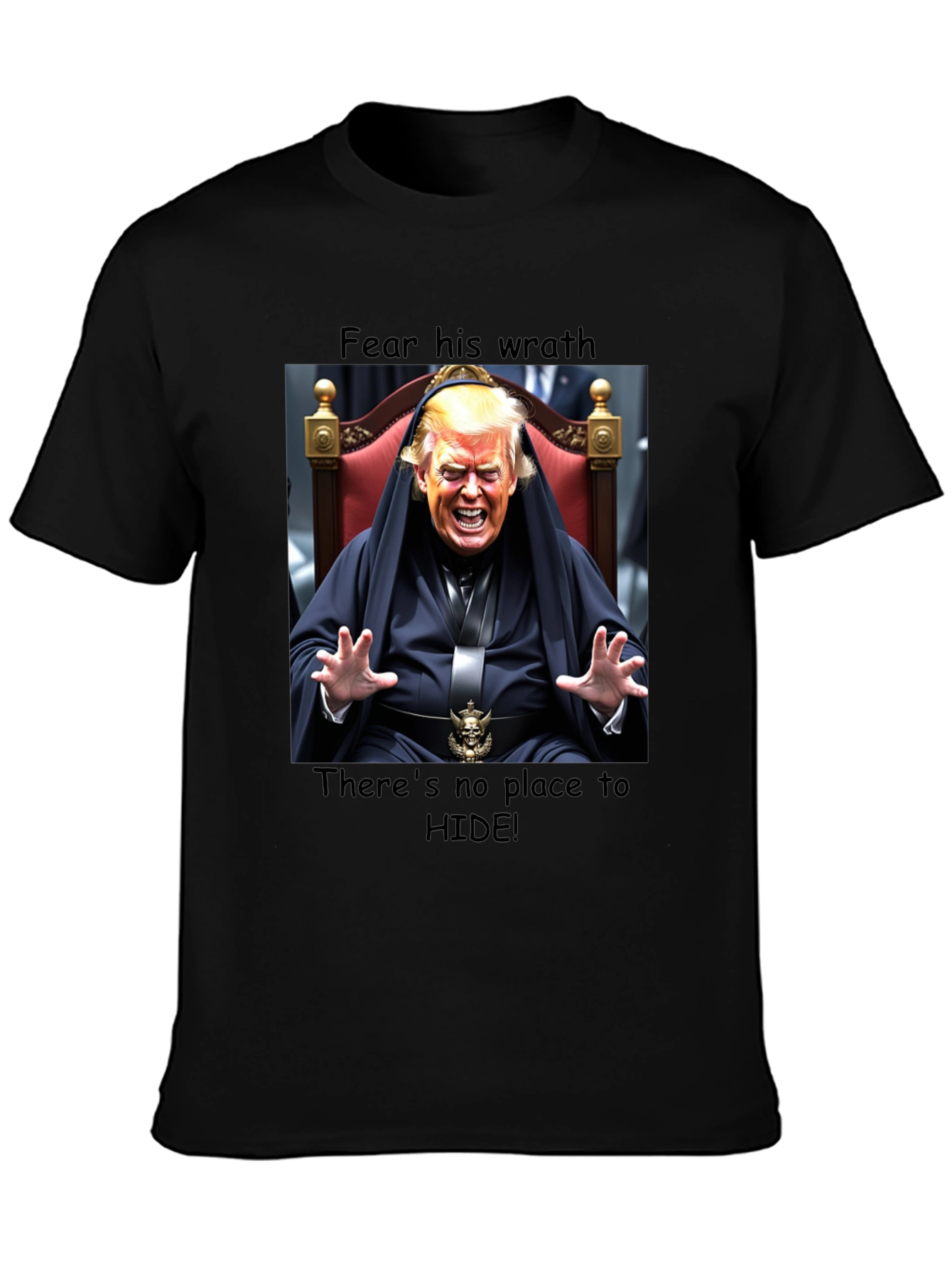 Fear His Wrath Trump T-Shirt