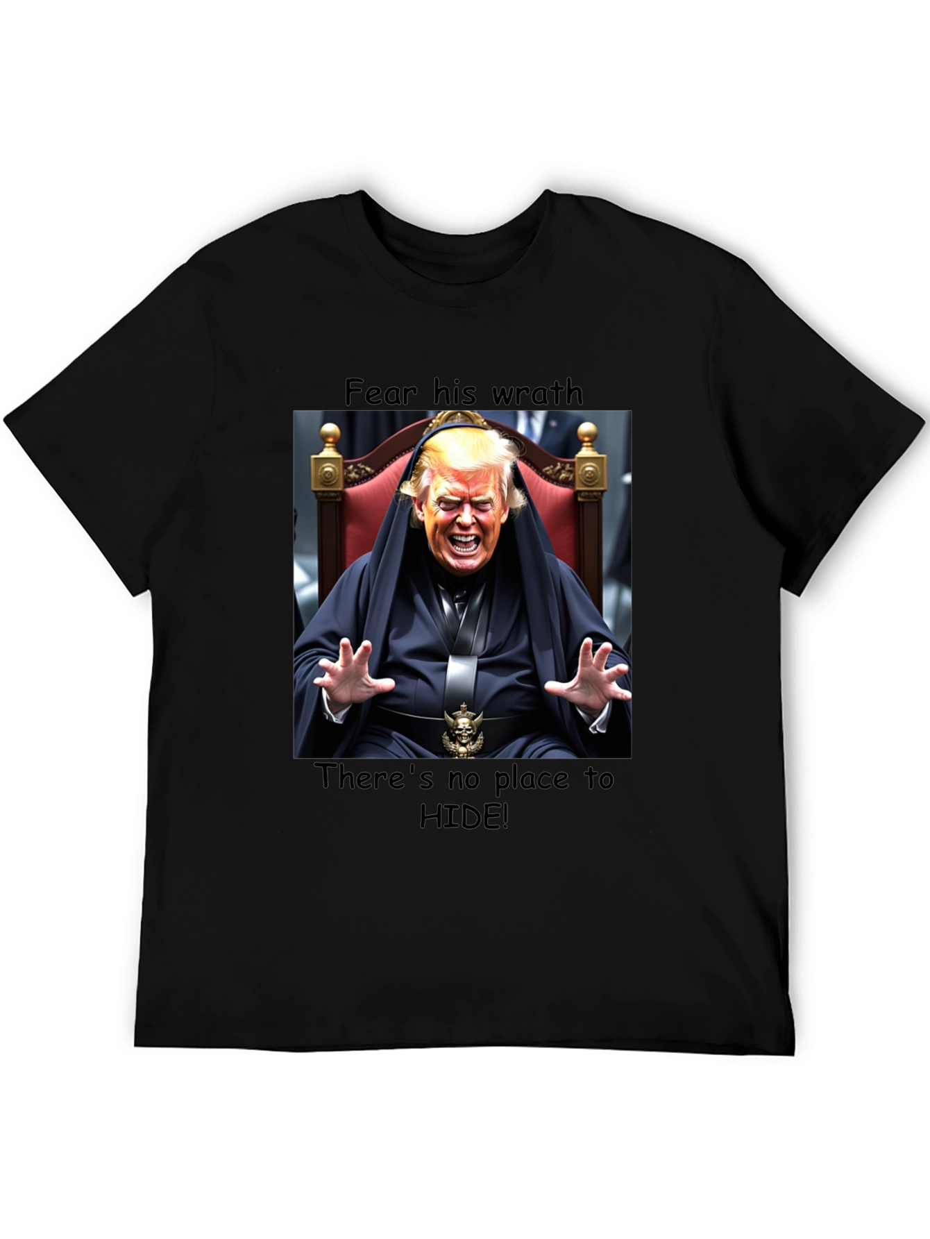 Fear His Wrath Trump T-Shirt