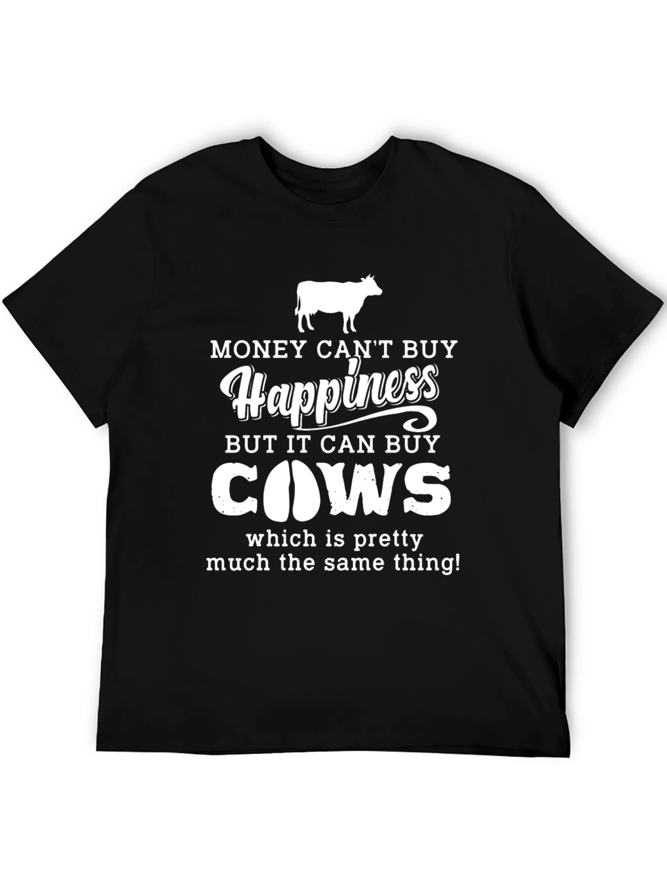 Money Cant Buy Happiness T-Shirt