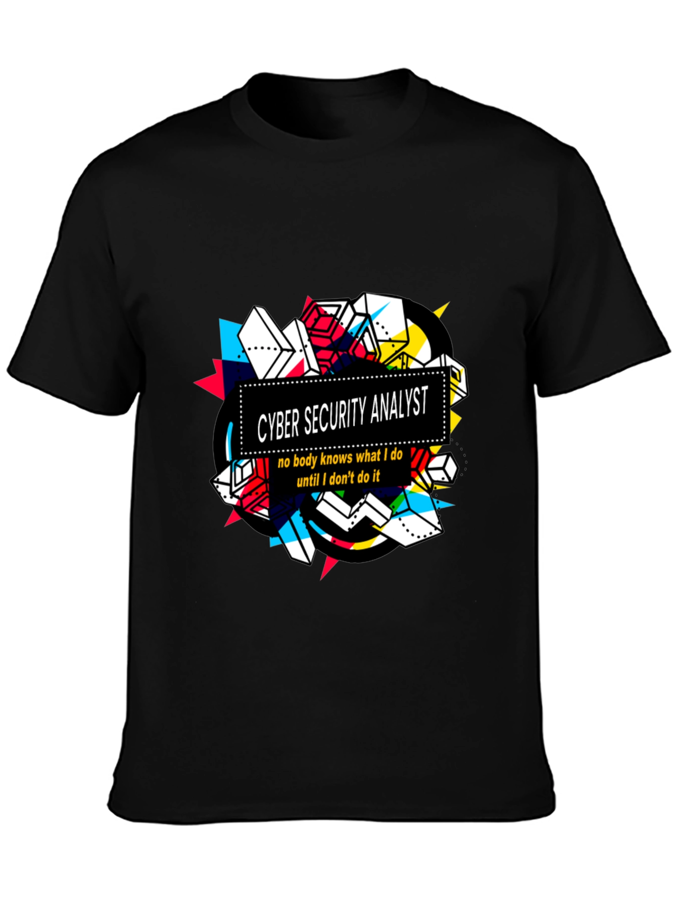 Cyber Security Analyst Graphic T-Shirt
