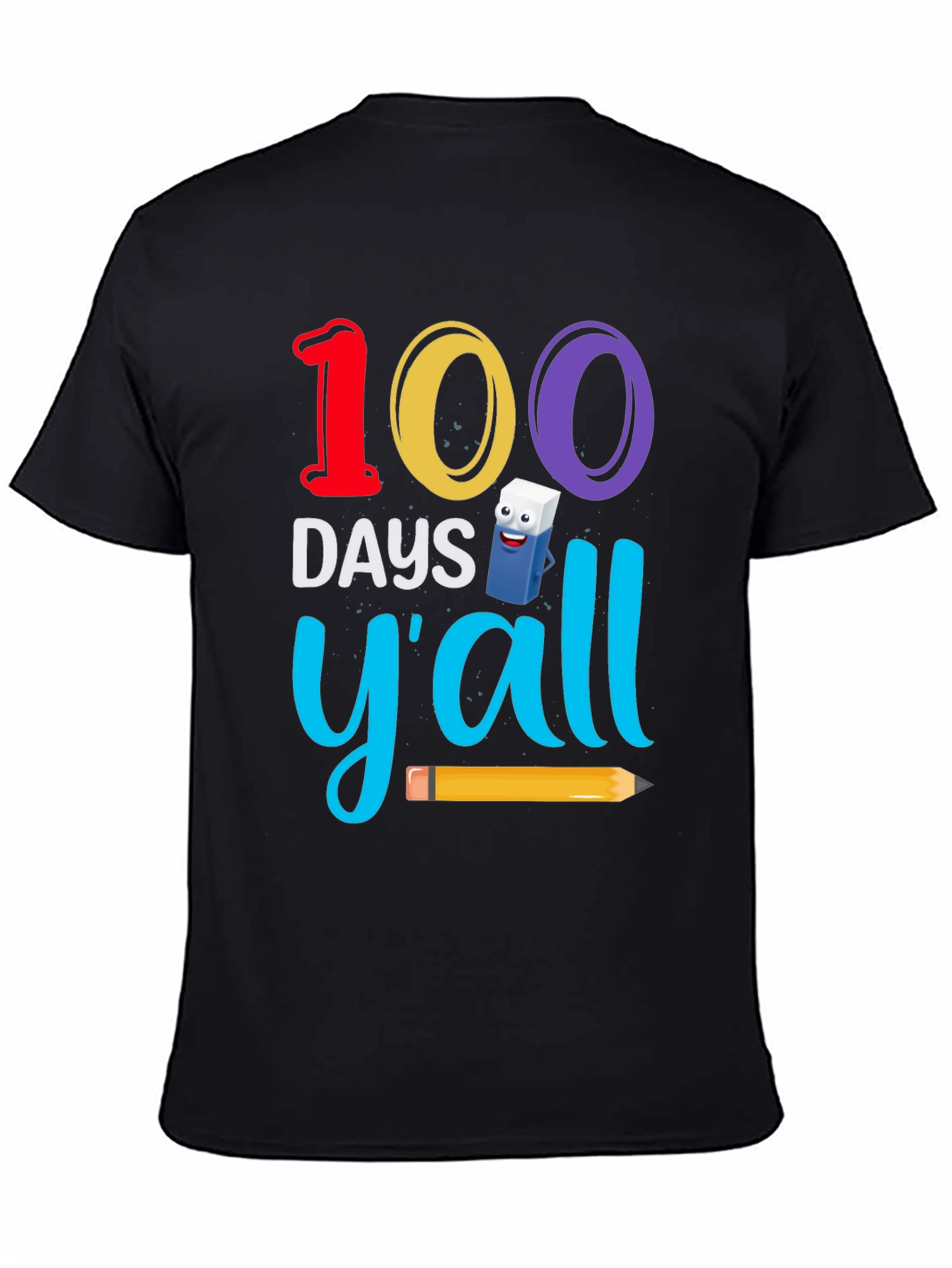 100 Days Yall T-Shirt - Teacher Appreciation