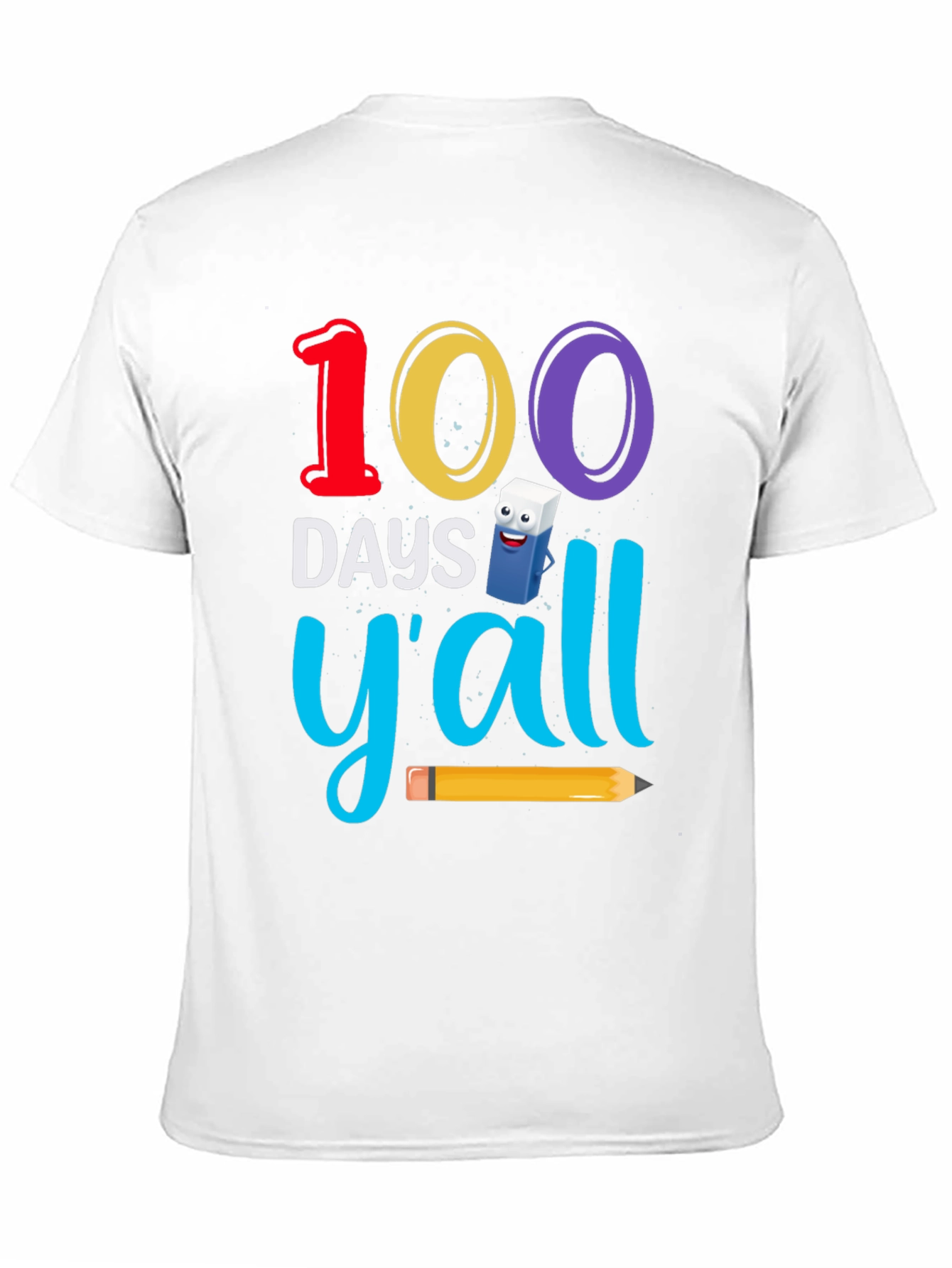 100 Days Yall T-Shirt - Teacher Appreciation