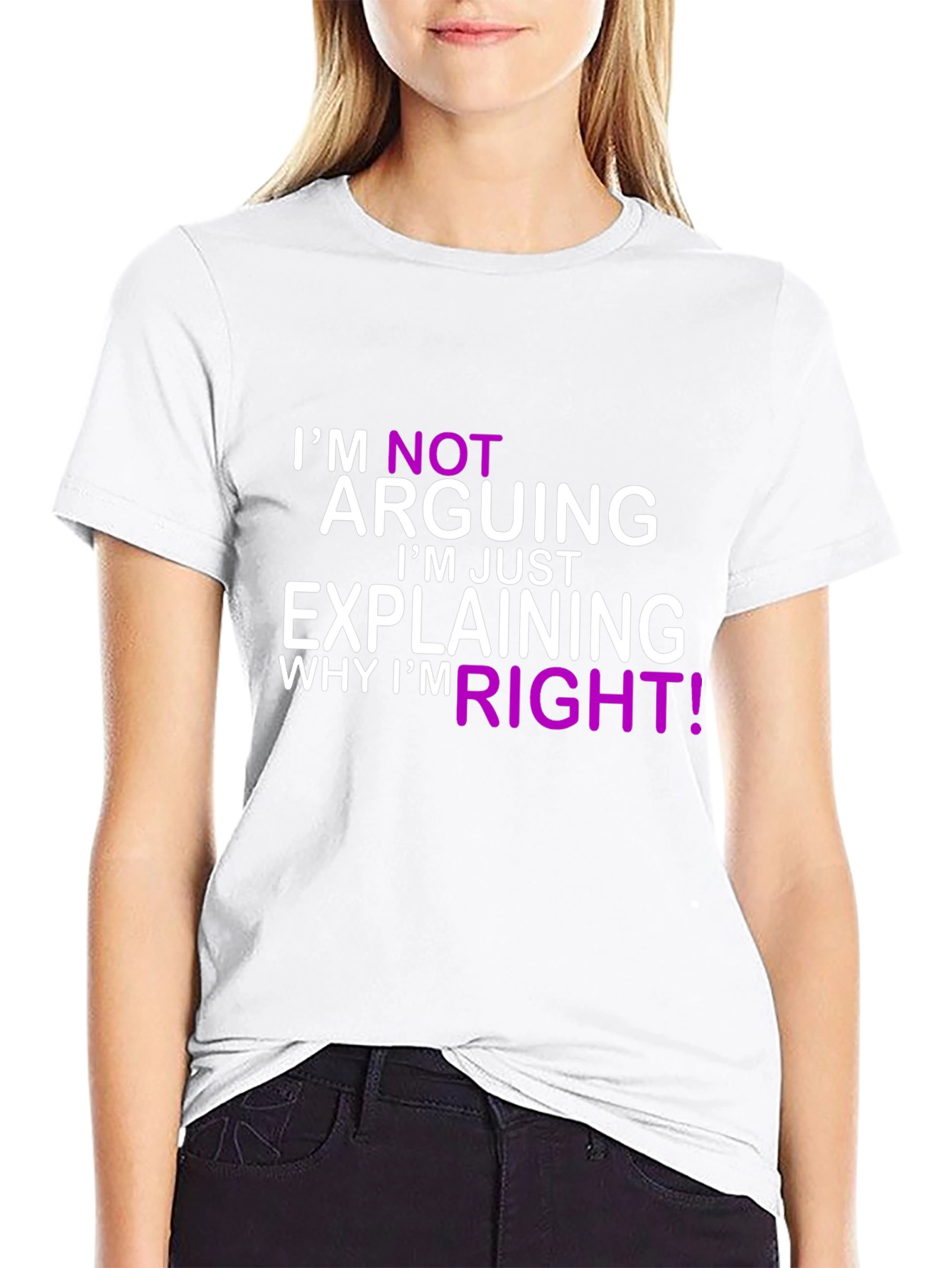 Im Not Arguing T-Shirt Funny Sarcastic Tee