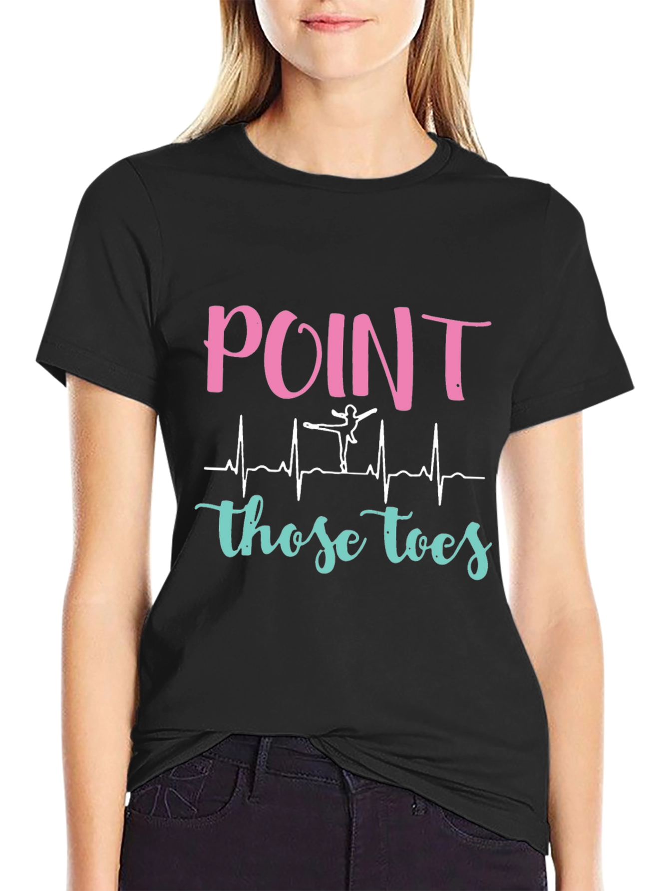 Point Those Toes Ballet T-Shirt