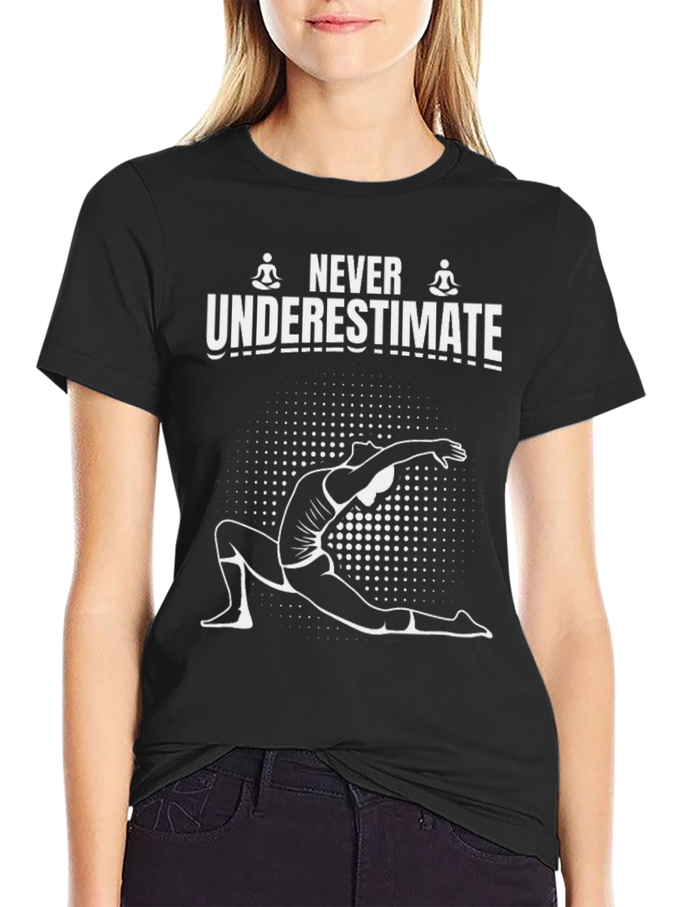 Never Underestimate Yoga Black T-Shirt