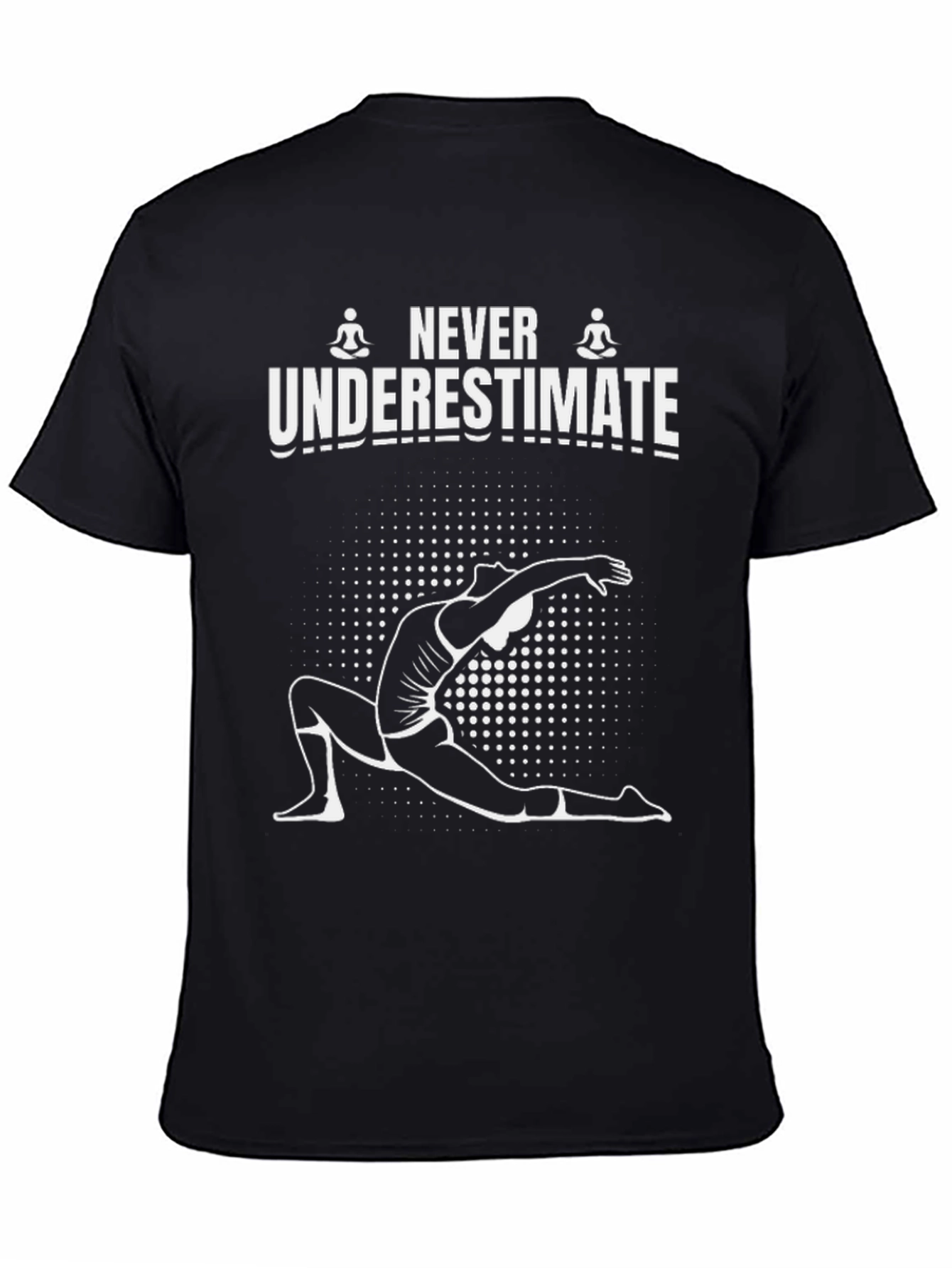 Never Underestimate Yoga Black T-Shirt