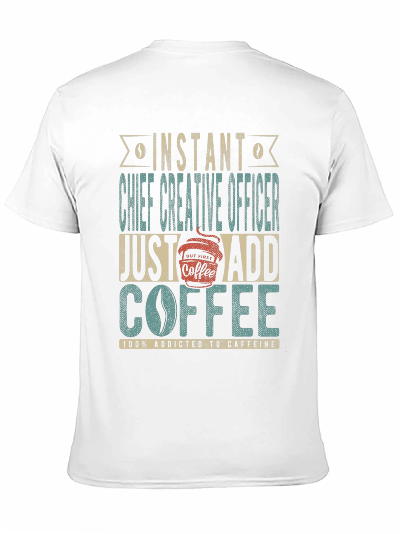 Instant Chief Creative Officer Coffee T-Shirt