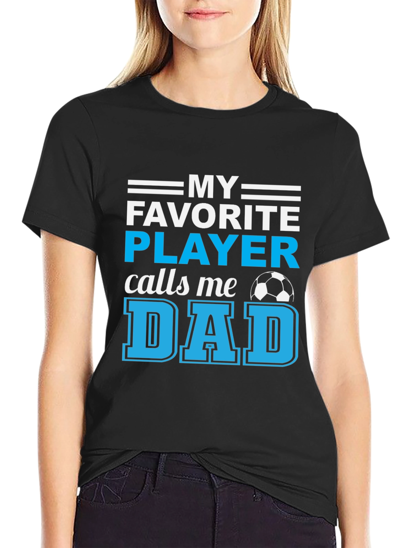 My Favorite Player Calls Me Dad T-Shirt