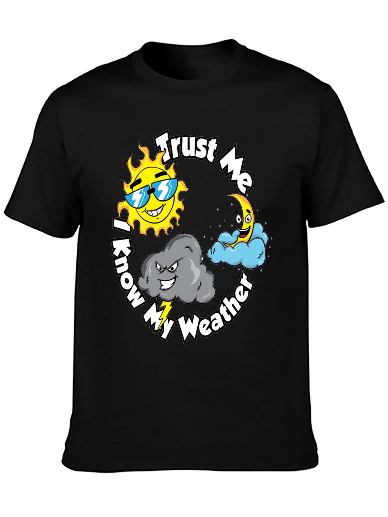 Trust Me I Know My Weather Black Cotton T-Shirt