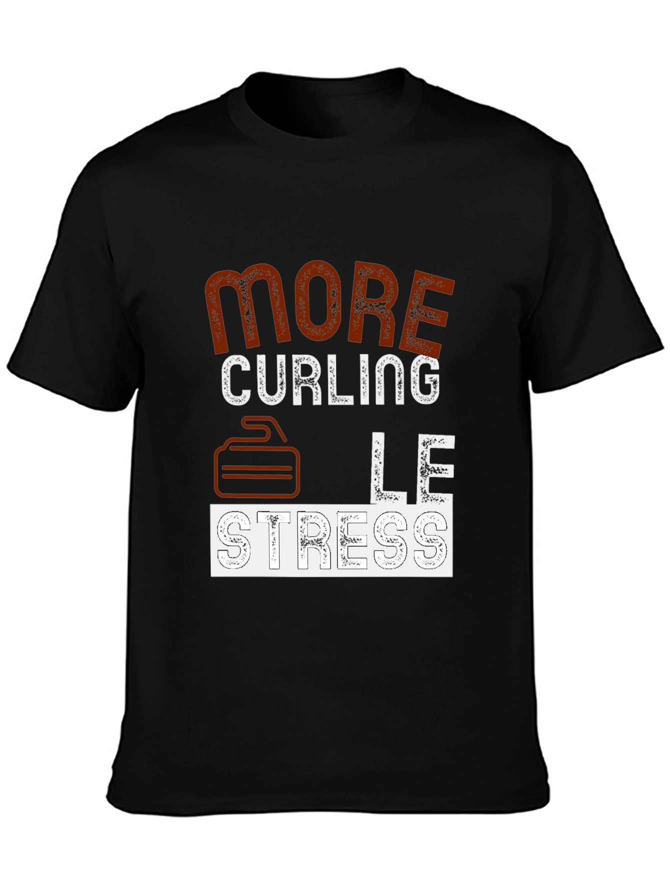 More Curling Less Stress Graphic T-Shirt